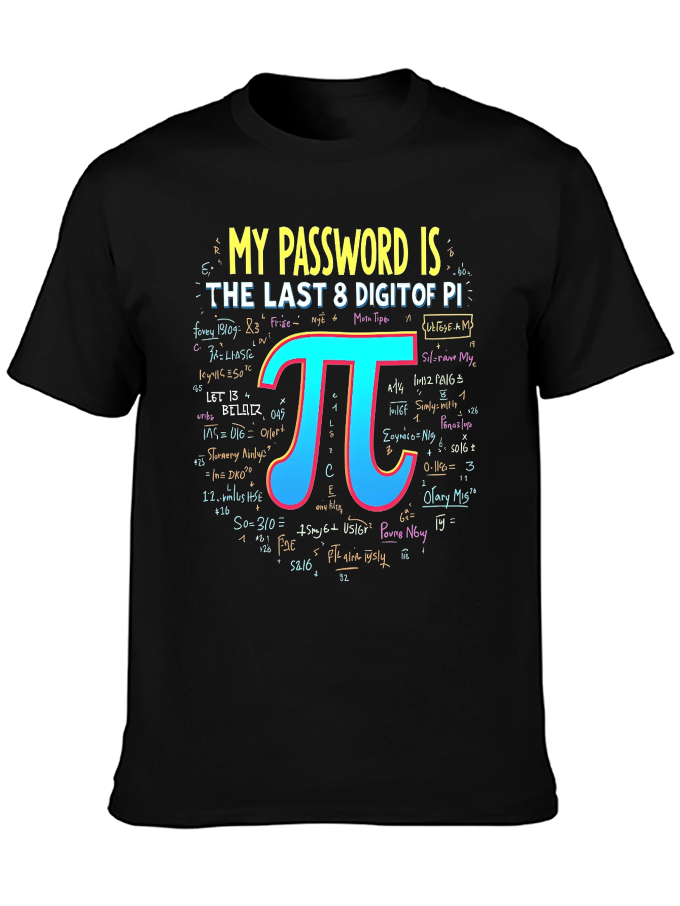 My Password Is Pi T-Shirt Math Geek Tee