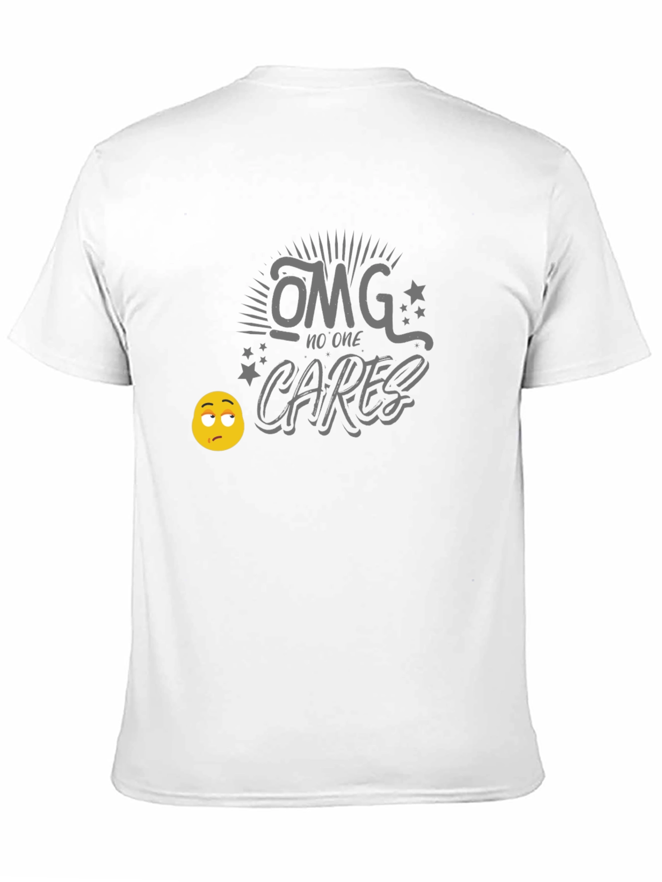 OMG No One Cares Graphic T-Shirt