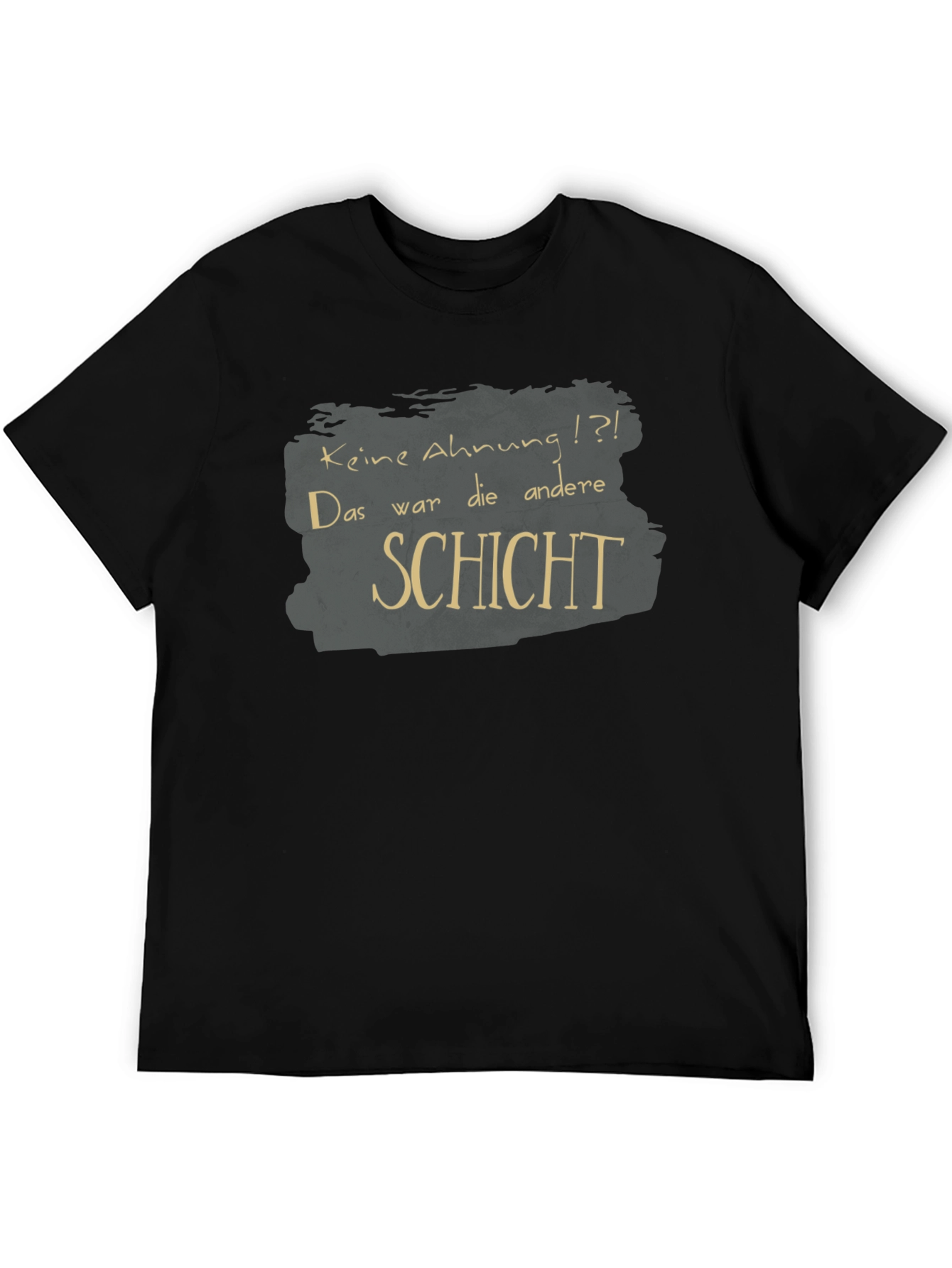 Keine Ahnung T-Shirt - Funny German Phrase Tee