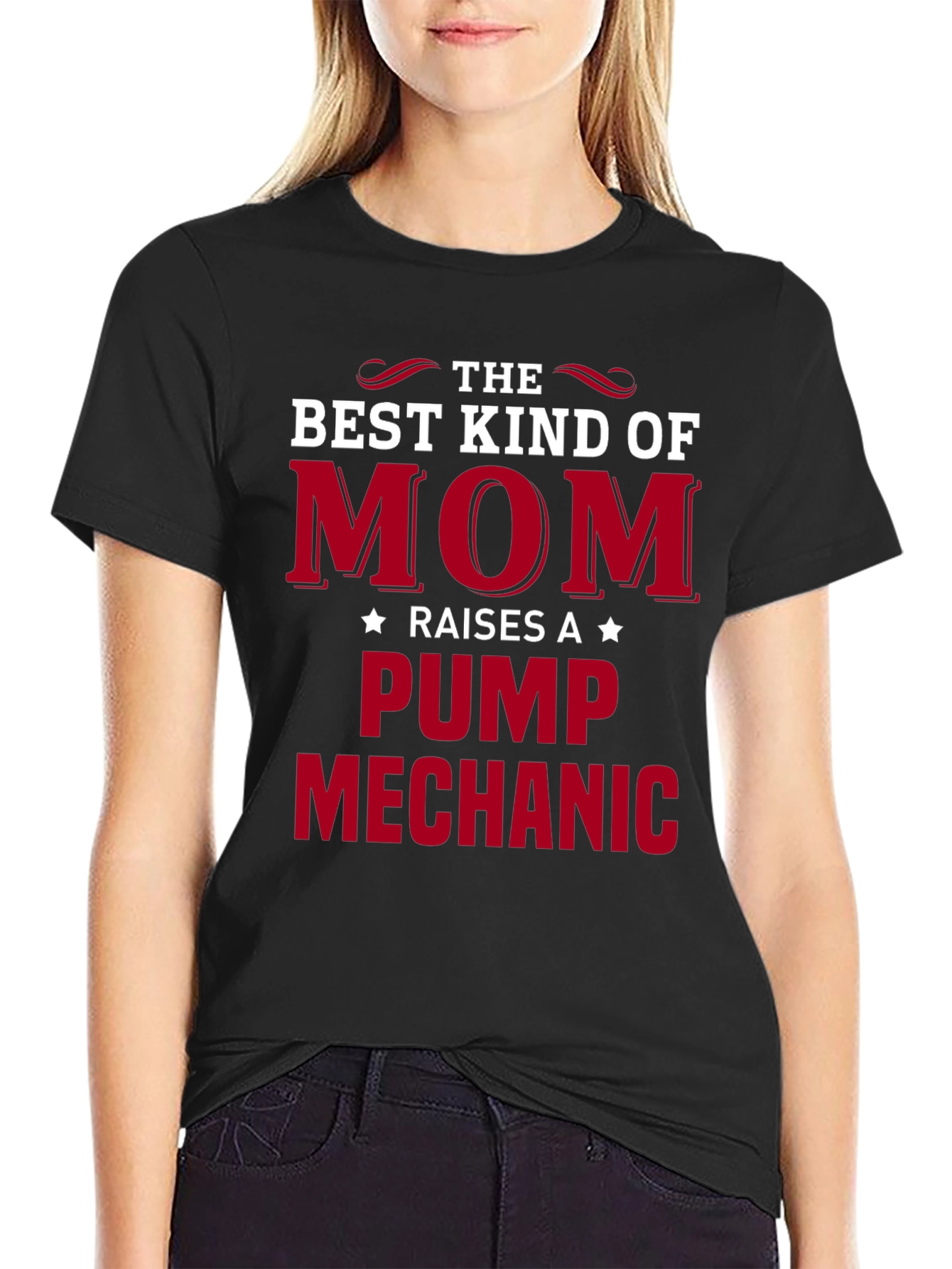Best Kind of Mom Raises a Pump Mechanic T-Shirt