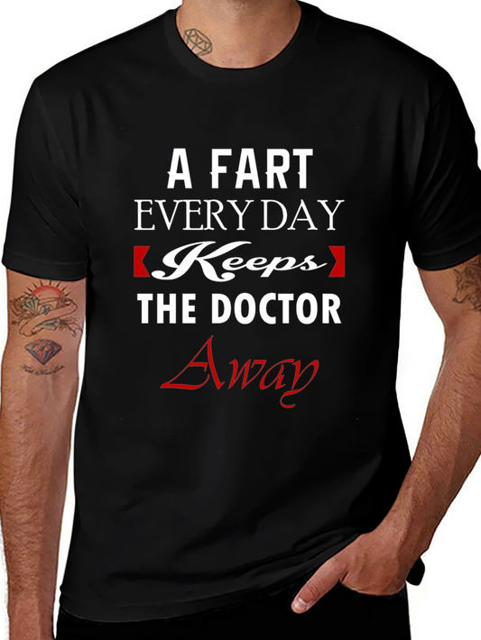 Funny Fart T-Shirt - Keeps The Doctor Away Joke Tee