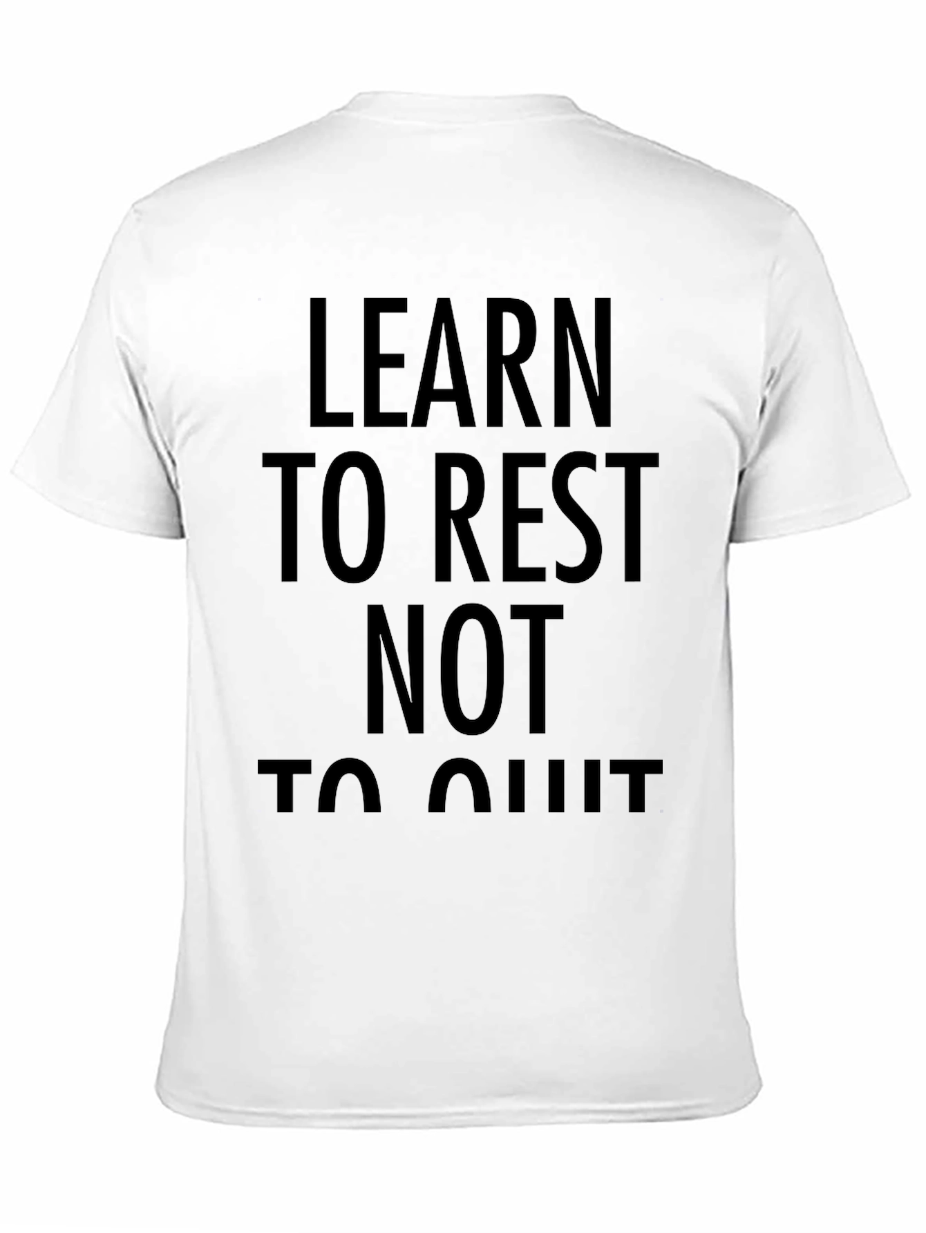 Learn to Rest T-Shirt - Motivational Comfort Tee