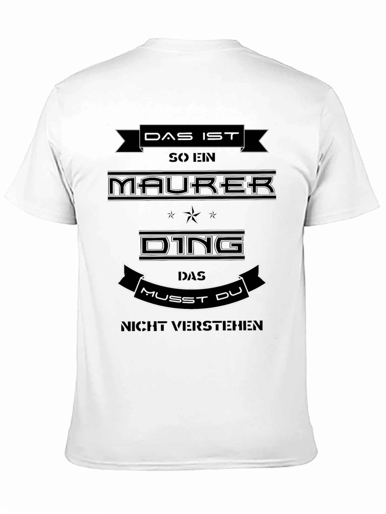 Das Ist So Ein Maurer Ding T-Shirt