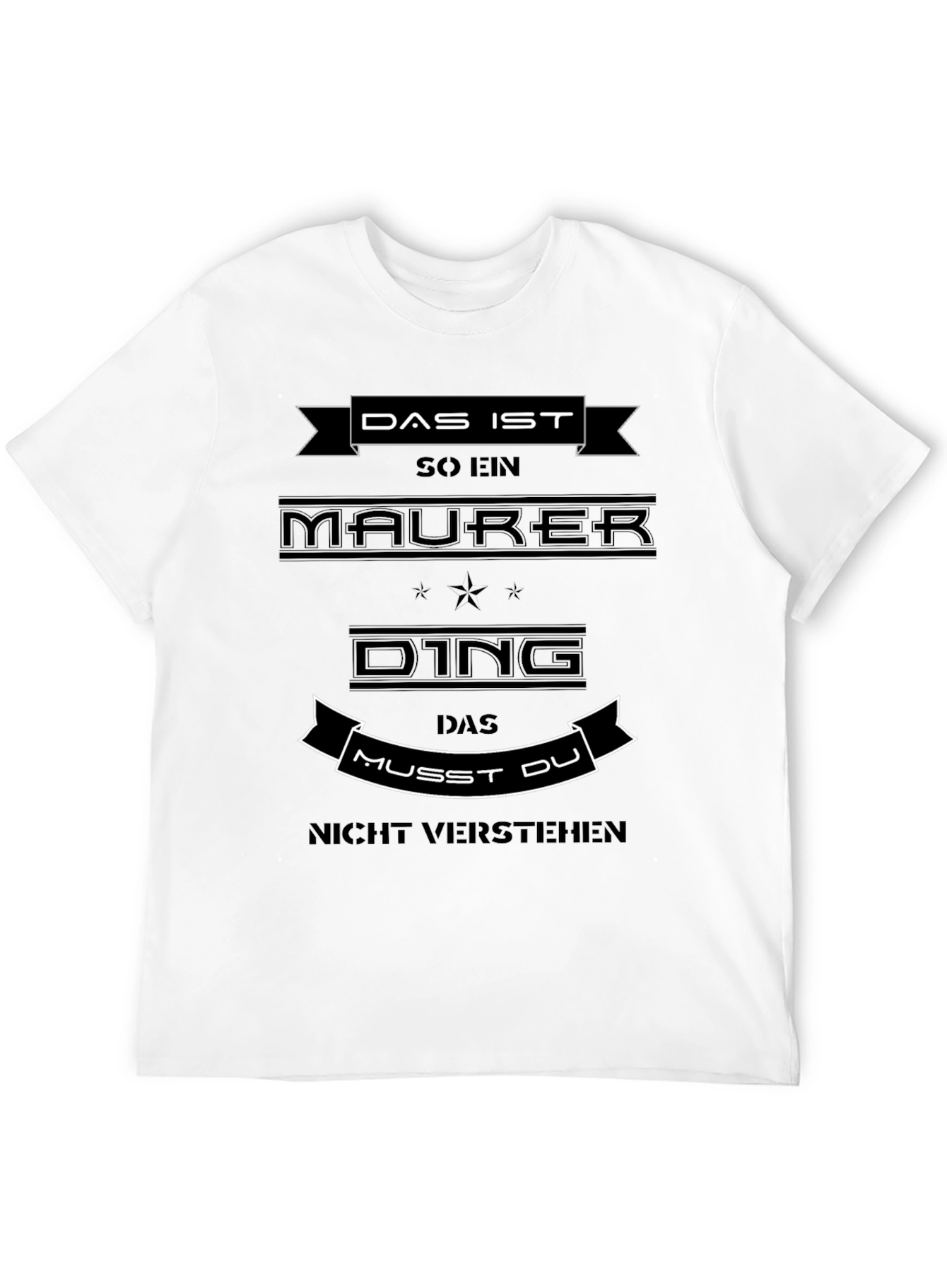 Das Ist So Ein Maurer Ding T-Shirt