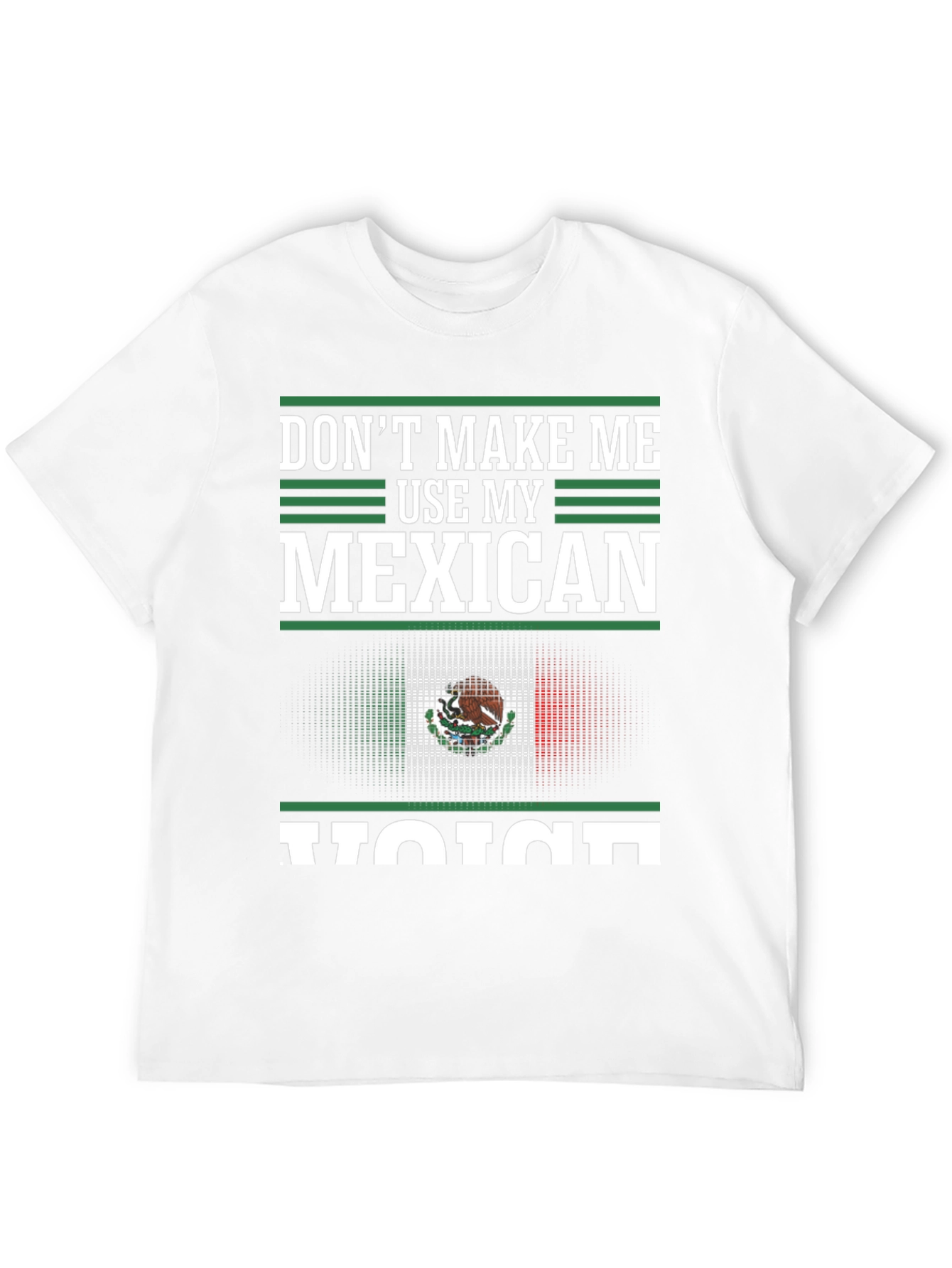 Mexican Voice T-Shirt - Funny Mexico Pride Tee