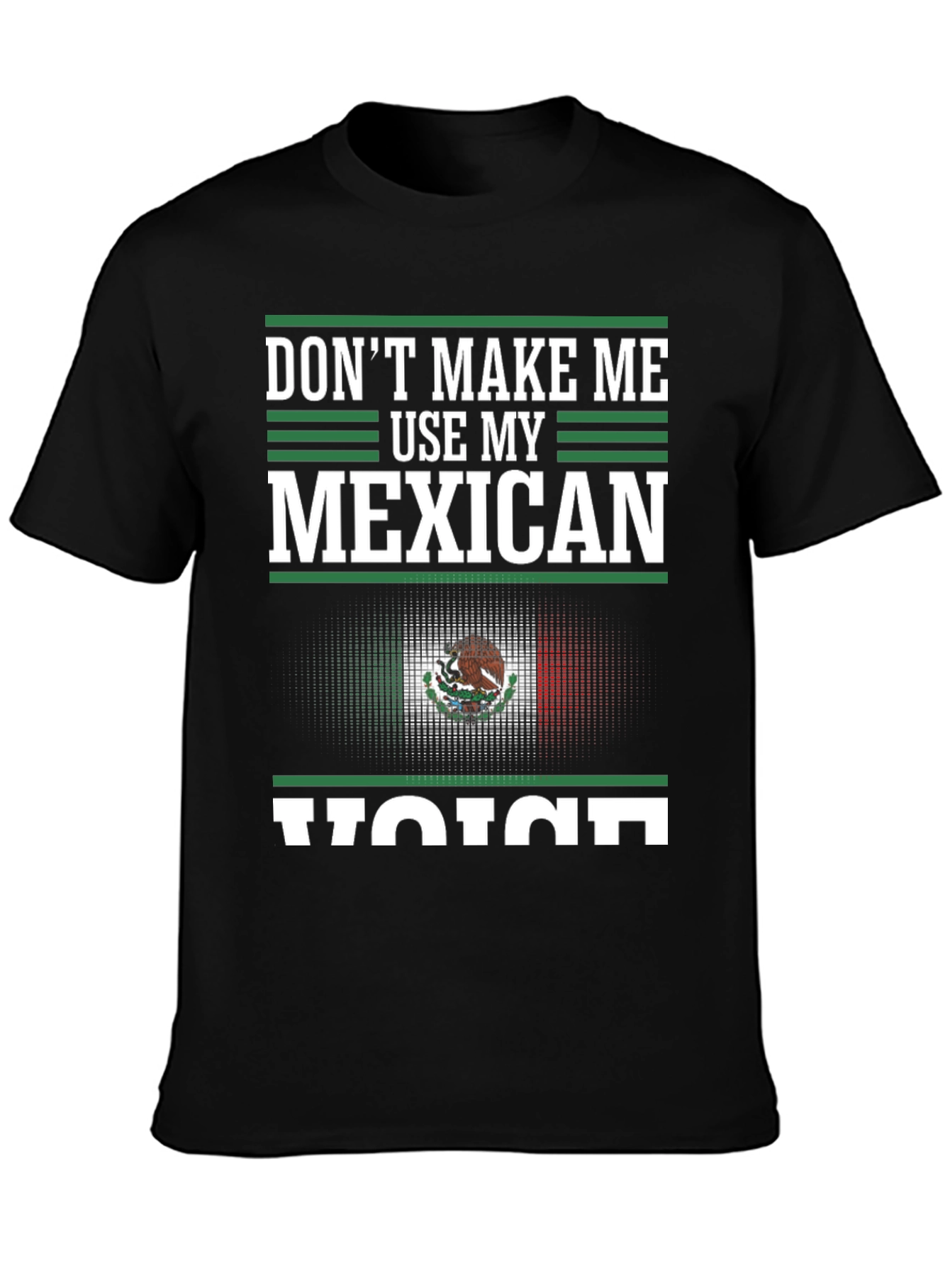 Mexican Voice T-Shirt - Funny Mexico Pride Tee
