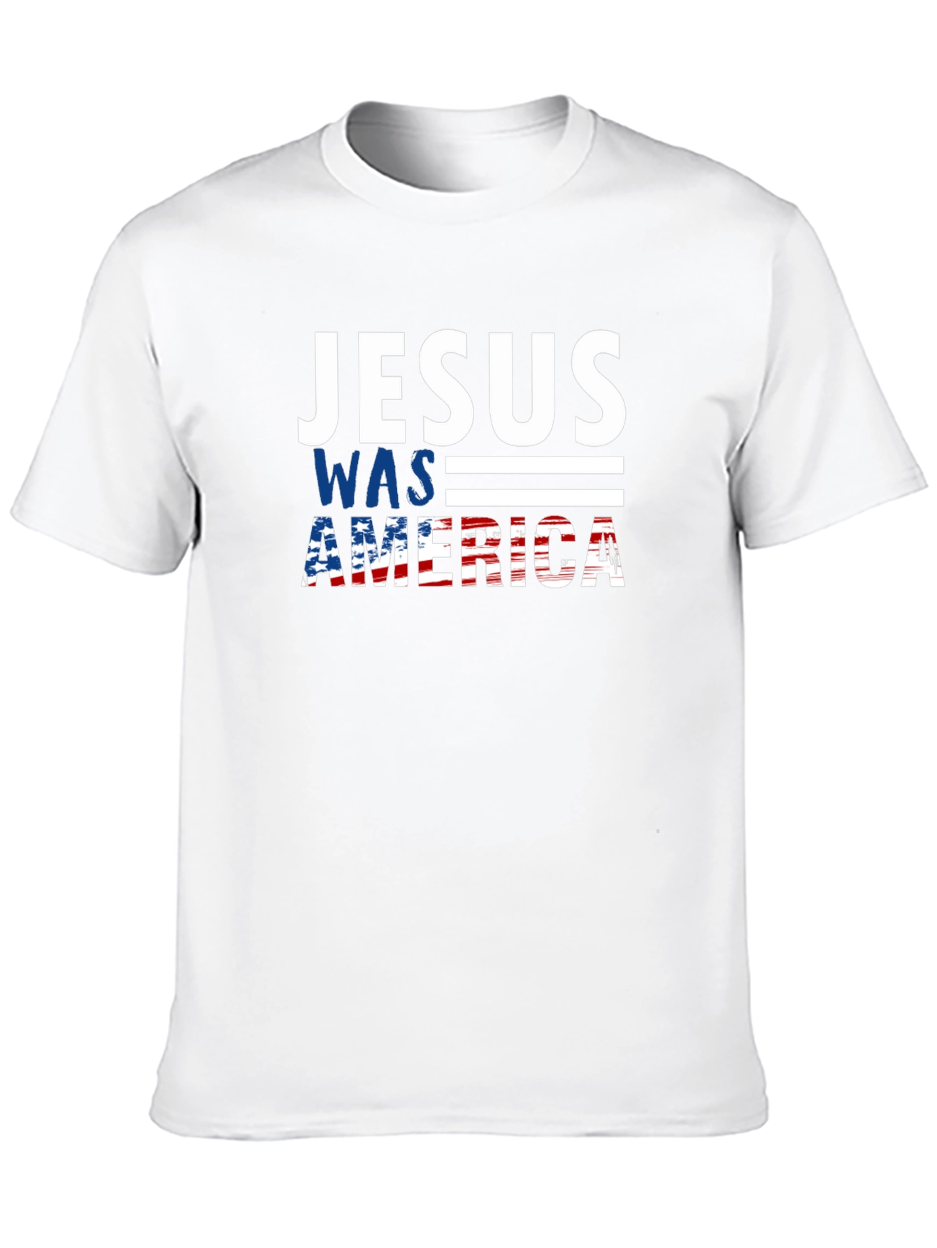 Jesus Was American Patriotic T-Shirt