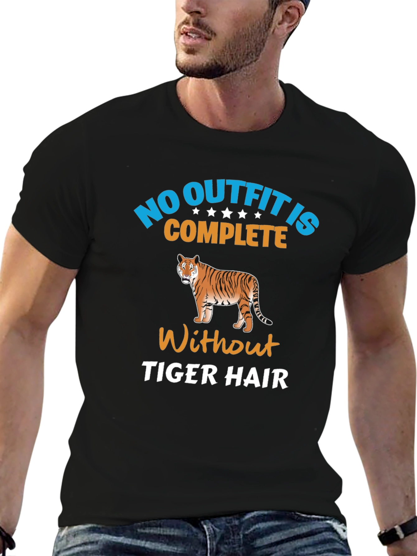 No Outfit Complete Tiger Hair T-Shirt