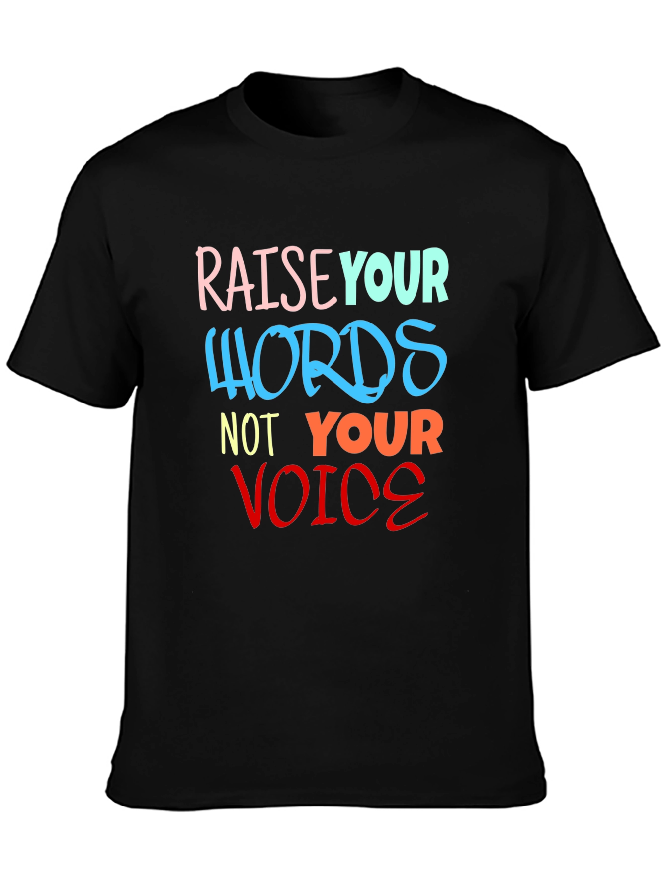 Raise Your Words T-Shirt - Black
