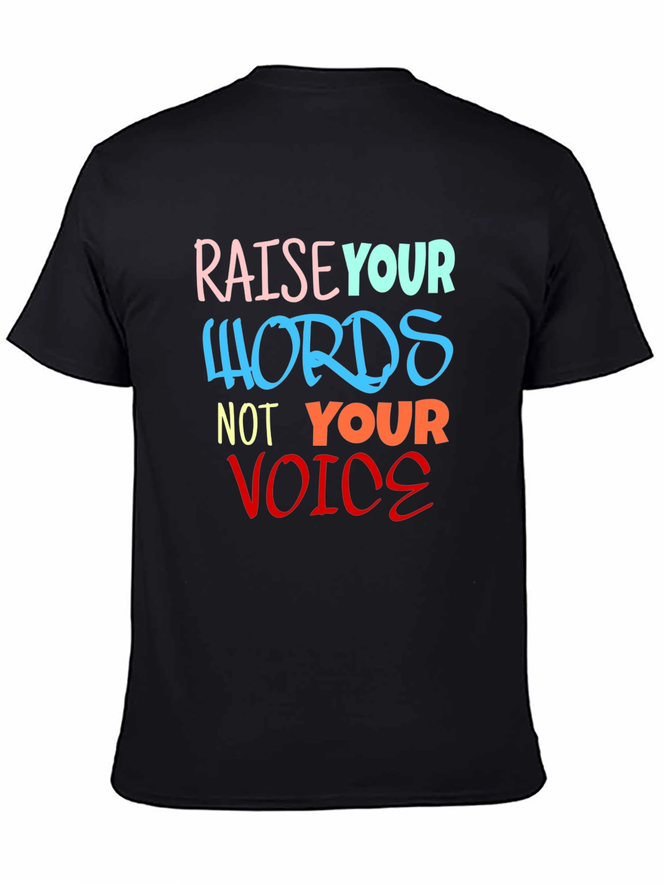 Raise Your Words T-Shirt - Black