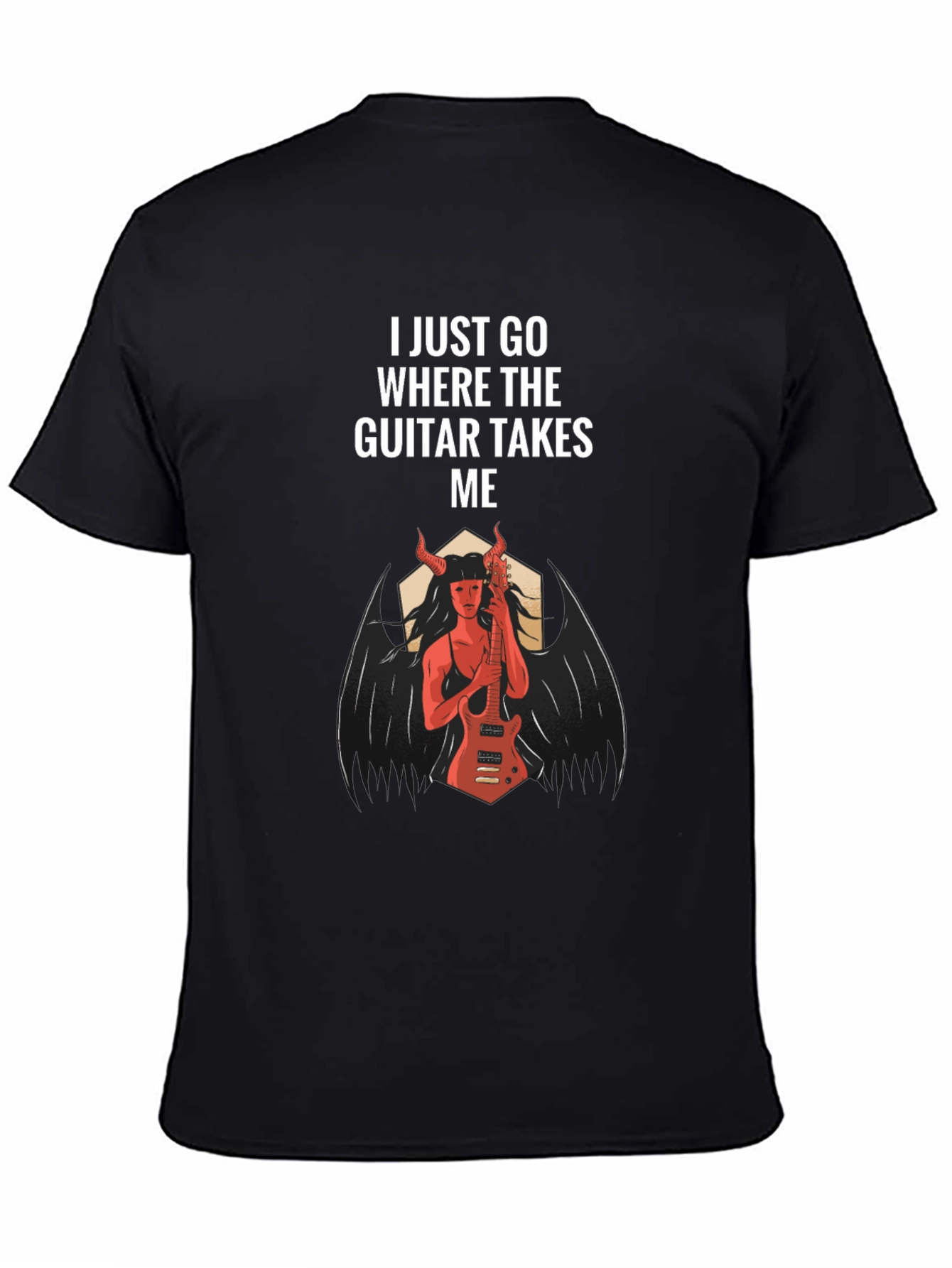 I Just Go Where The Guitar Takes Me T-Shirt