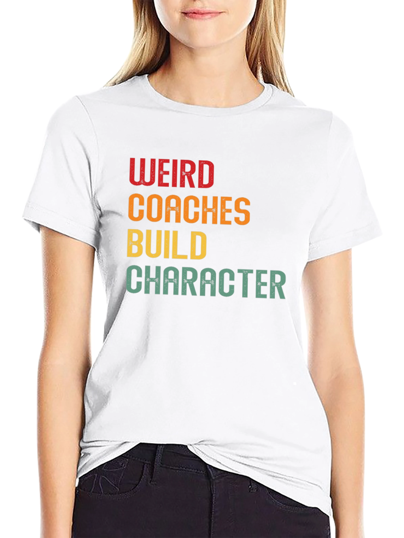 Weird Coaches Build Character Graphic T-Shirt