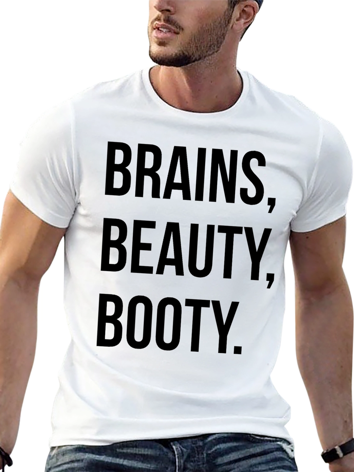 Brains Beauty Booty T-Shirt - Funny Slogan Tee