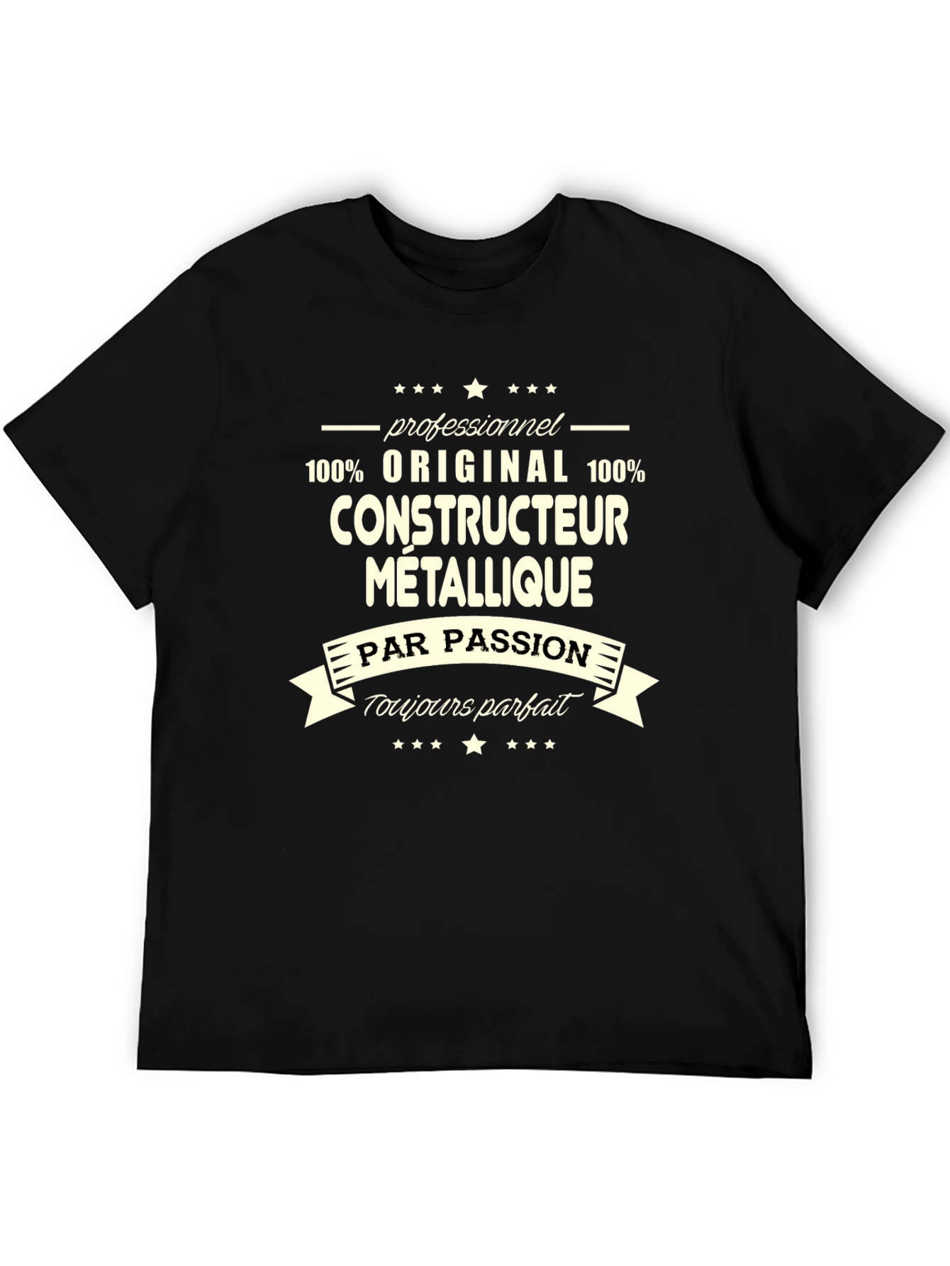 Constructeur Metallique T-Shirt - Original & Professionnel