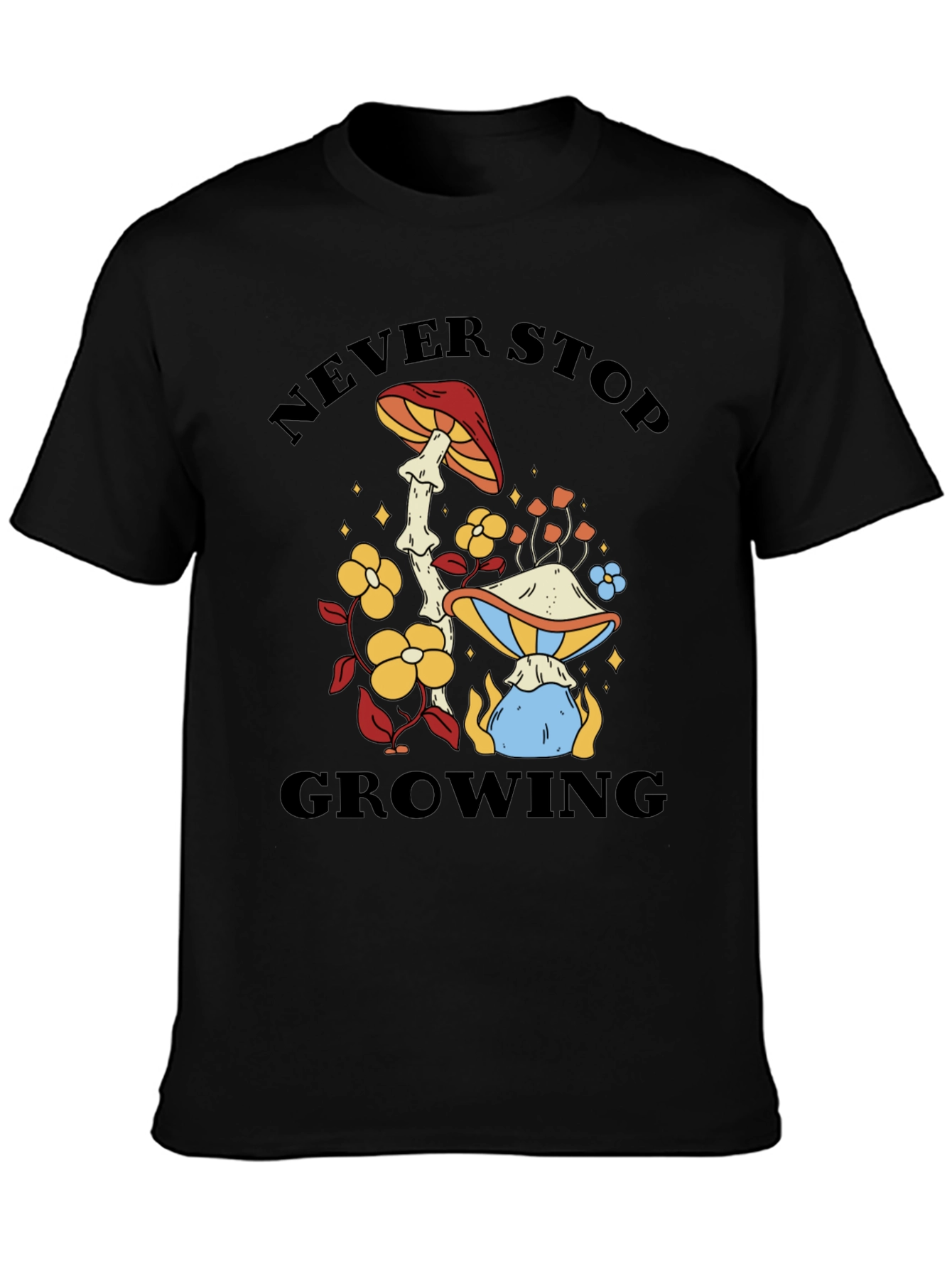Never Stop Growing Mushroom Graphic Tee