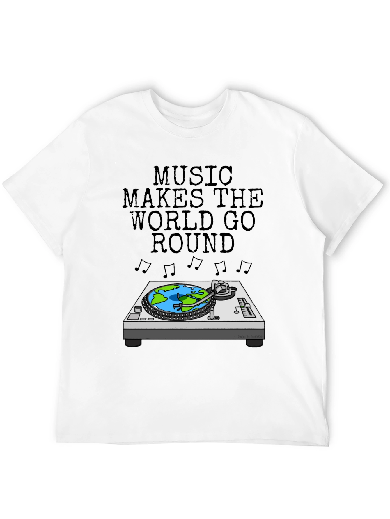 Music Makes The World Go Round T-Shirt