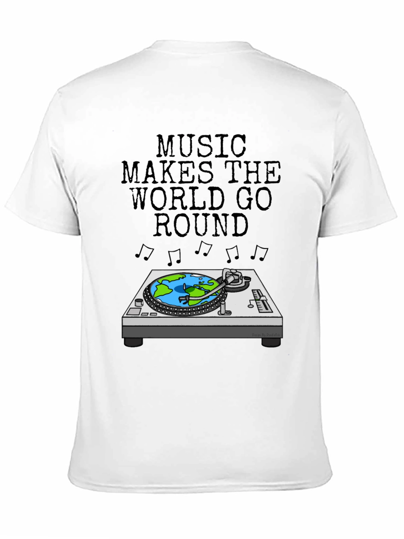 Music Makes The World Go Round T-Shirt