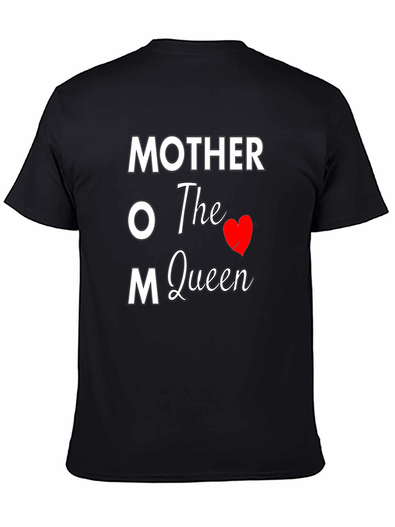 Mother The Queen Graphic Tee - Mom Love