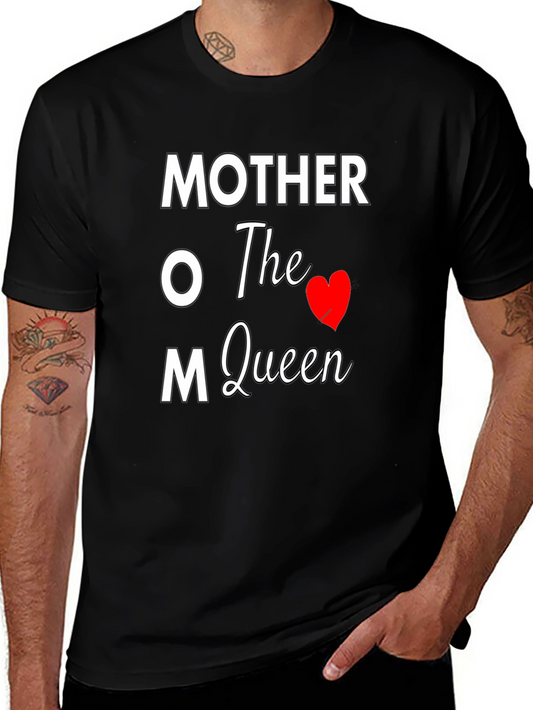 Mother The Queen Graphic Tee - Mom Love