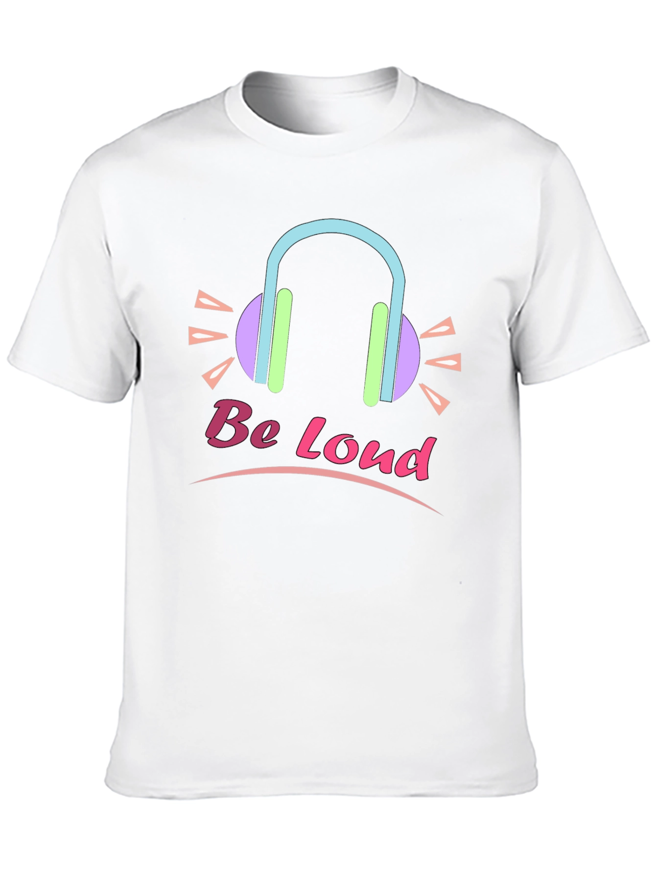 Be Loud Graphic Tee - Trendy Unisex T-Shirt