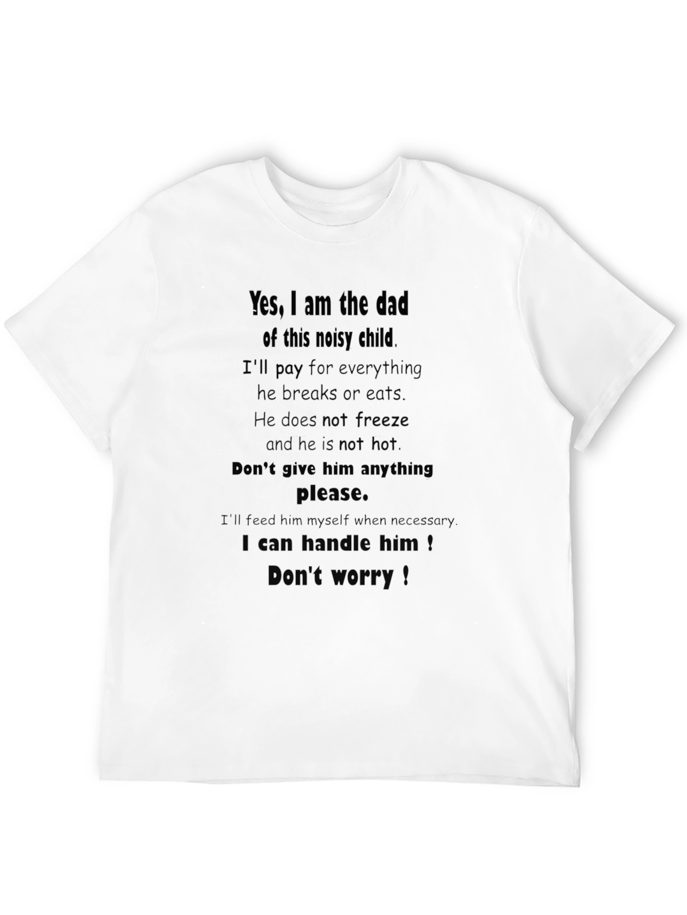 Funny Dad T-Shirt - Noisy Child Novelty Tee