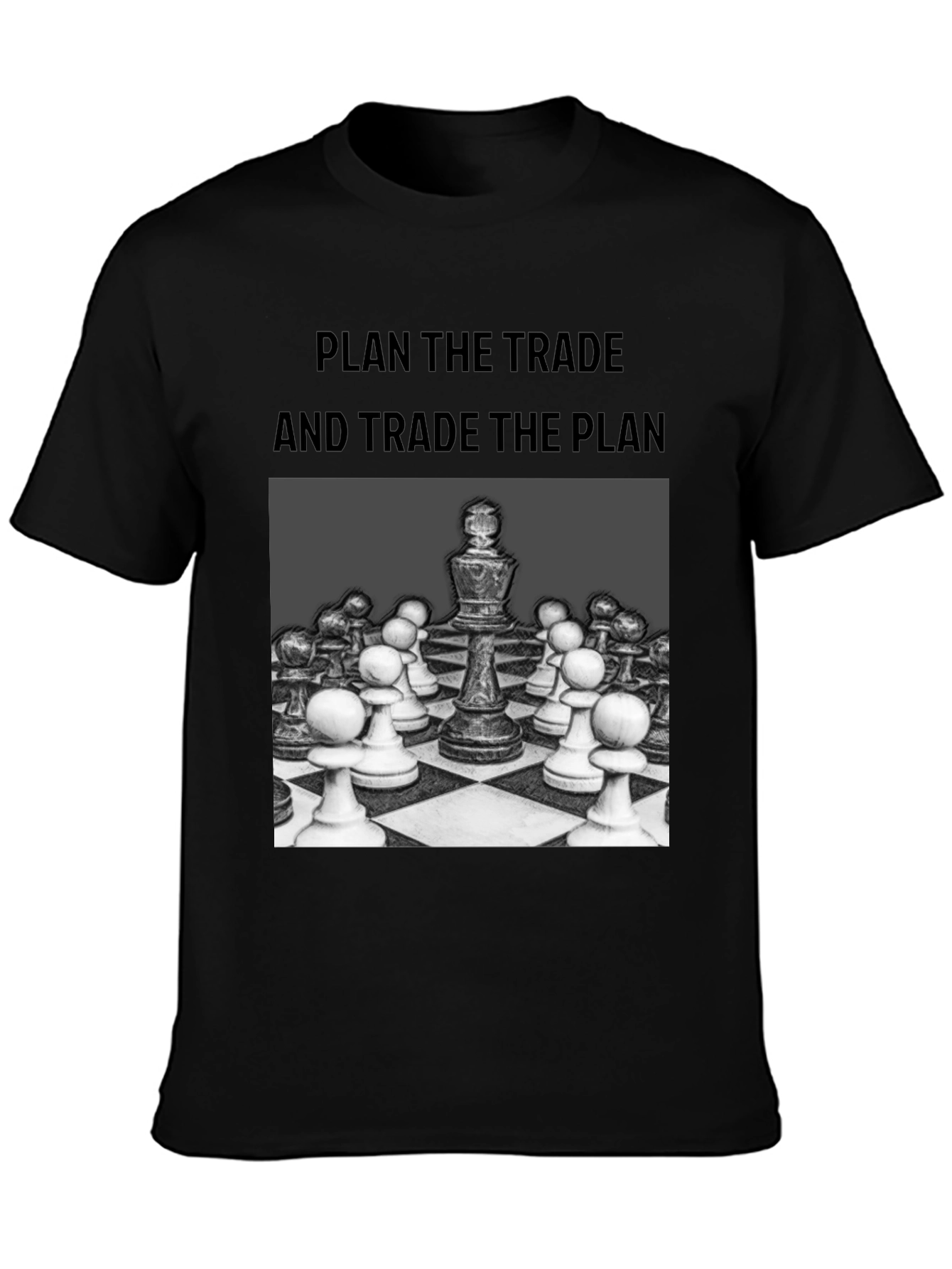 Chess Strategy T-Shirt: Plan the Trade