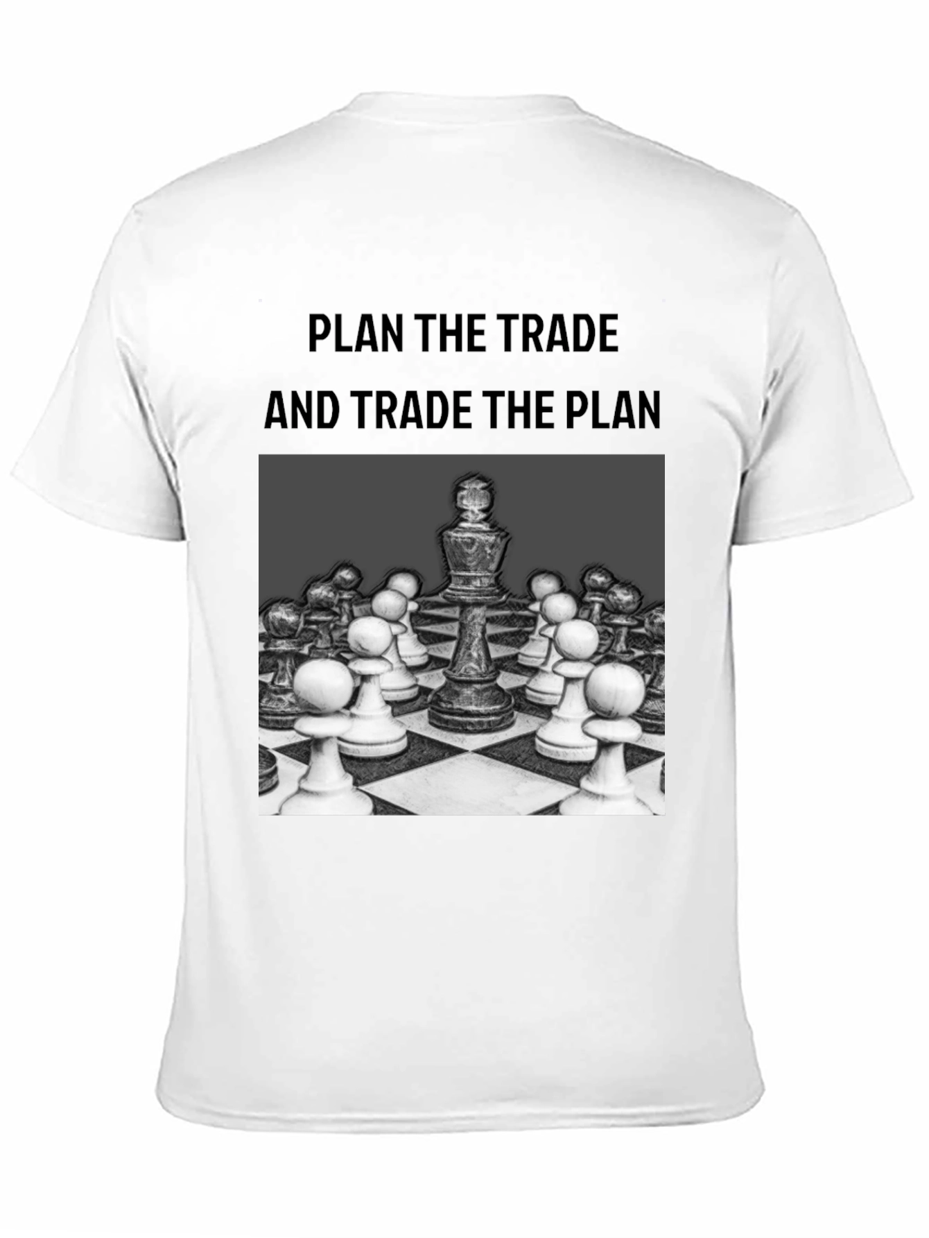 Chess Strategy T-Shirt: Plan the Trade