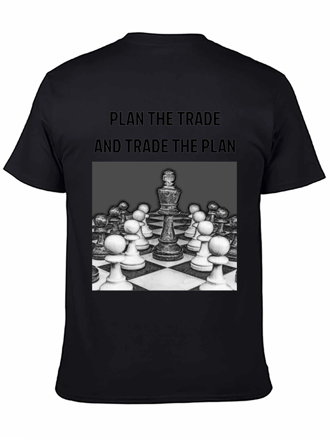 Chess Strategy T-Shirt: Plan the Trade