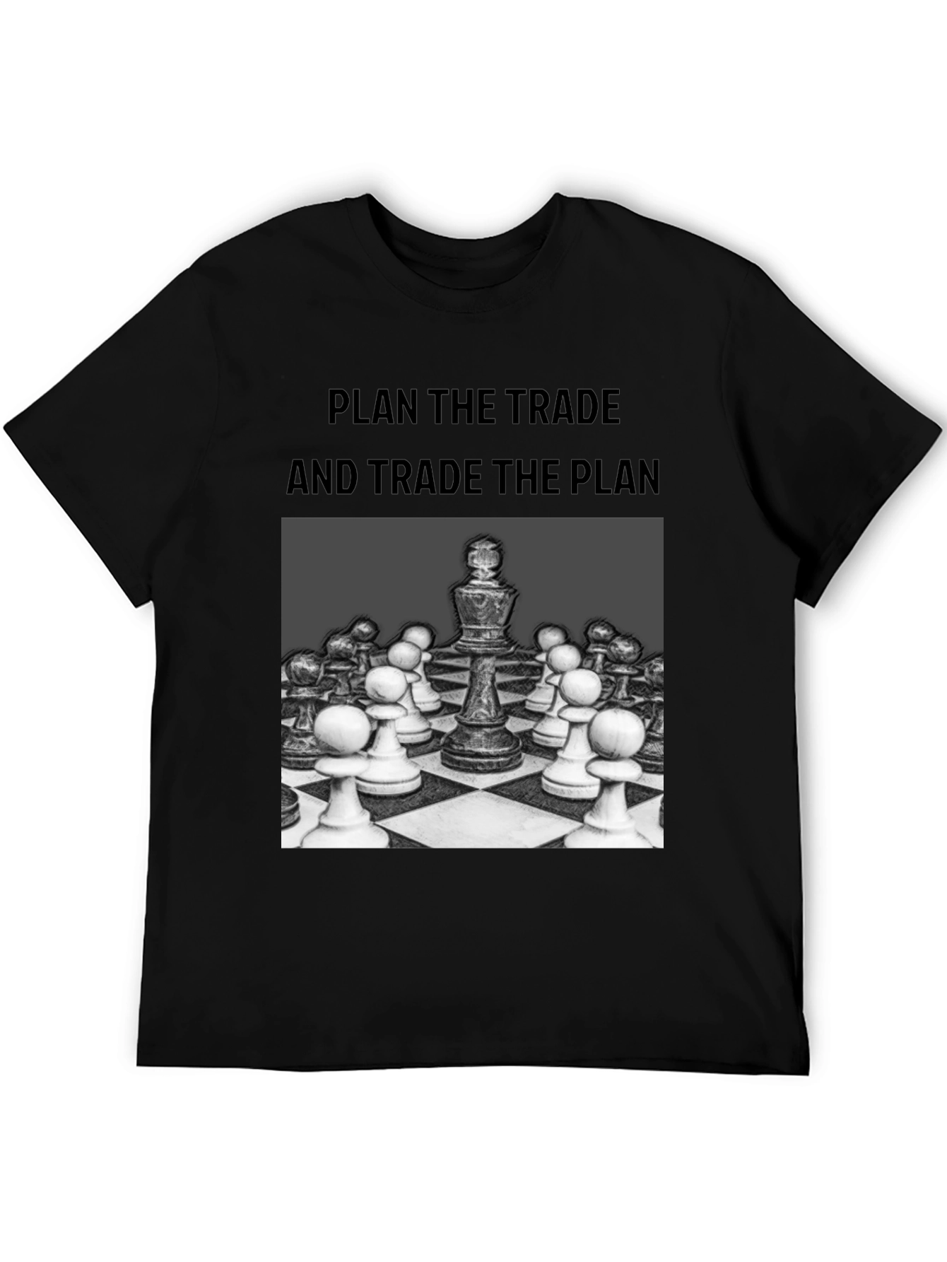 Chess Strategy T-Shirt: Plan the Trade
