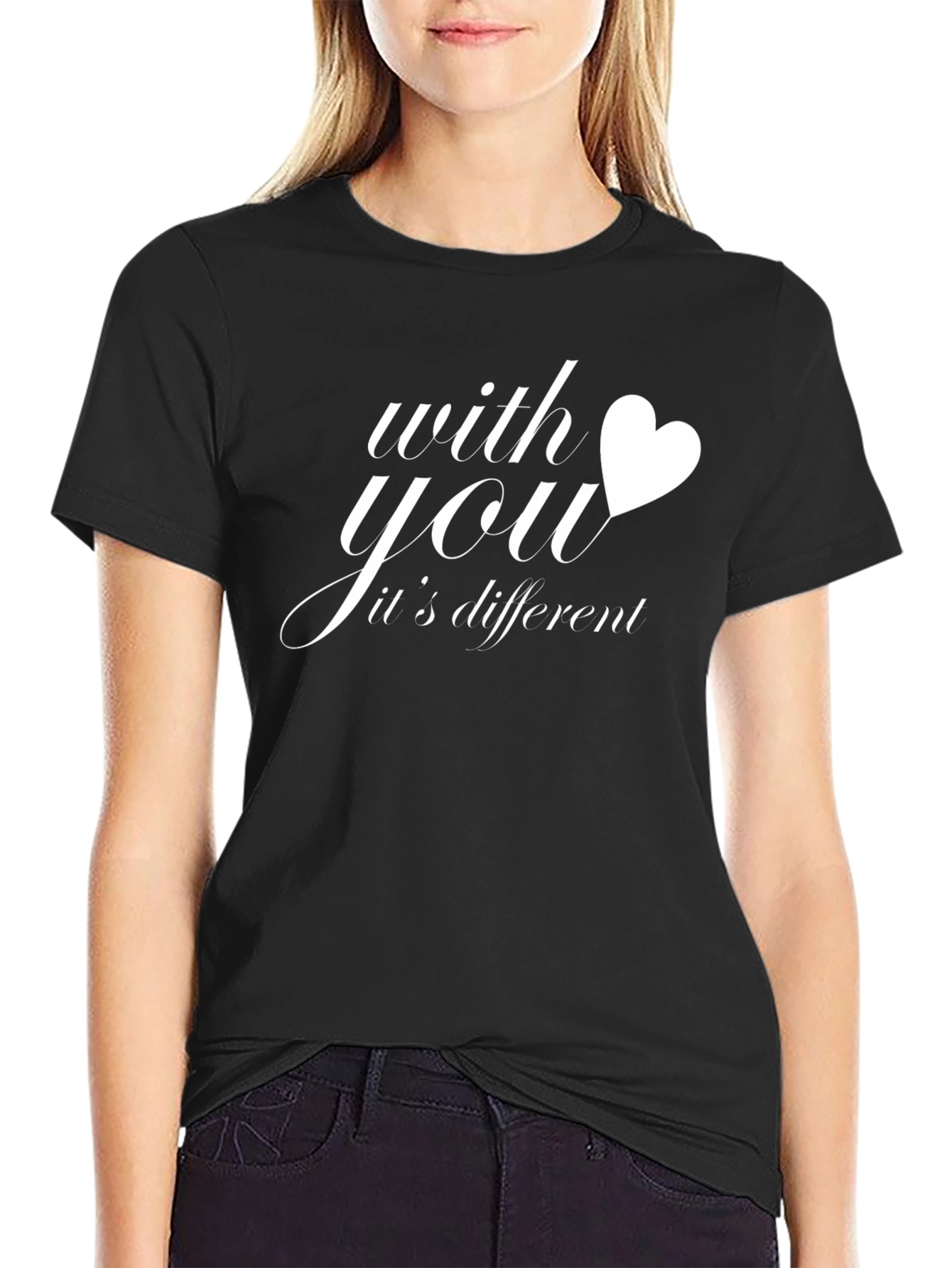 With You Its Different Graphic Tee
