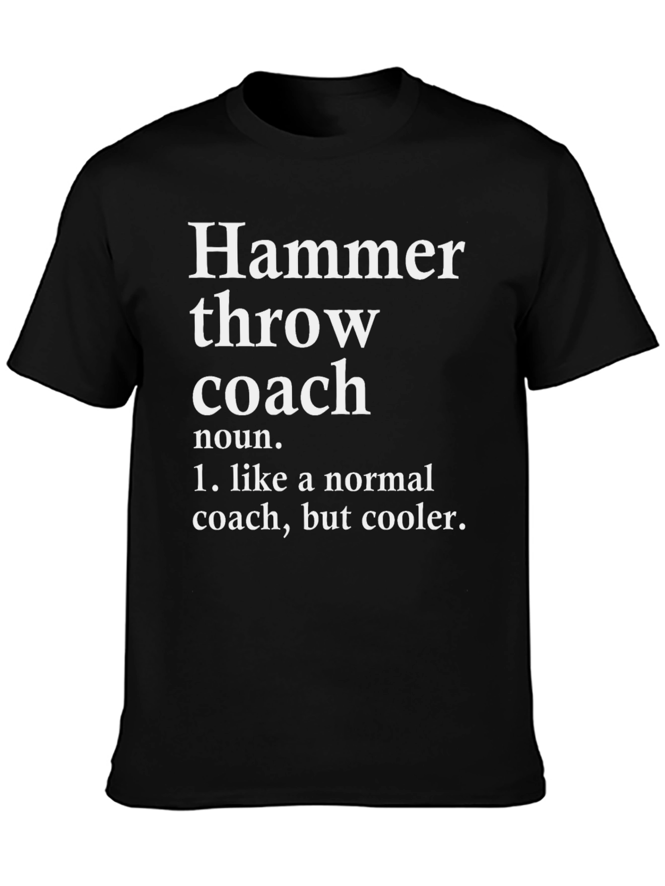 Hammer Throw Coach Definition T-Shirt