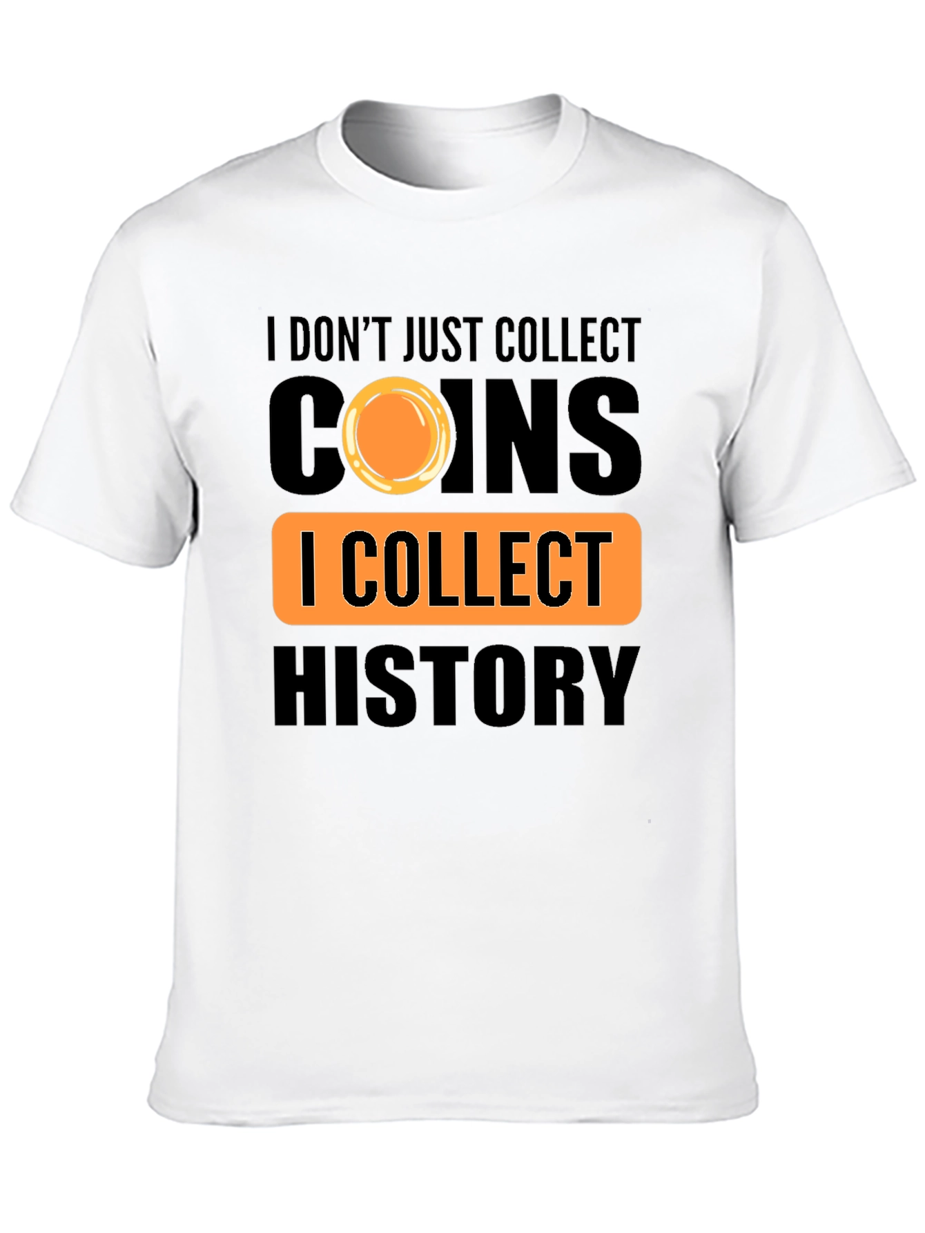Coin Collector T-Shirt - History Buff Tee