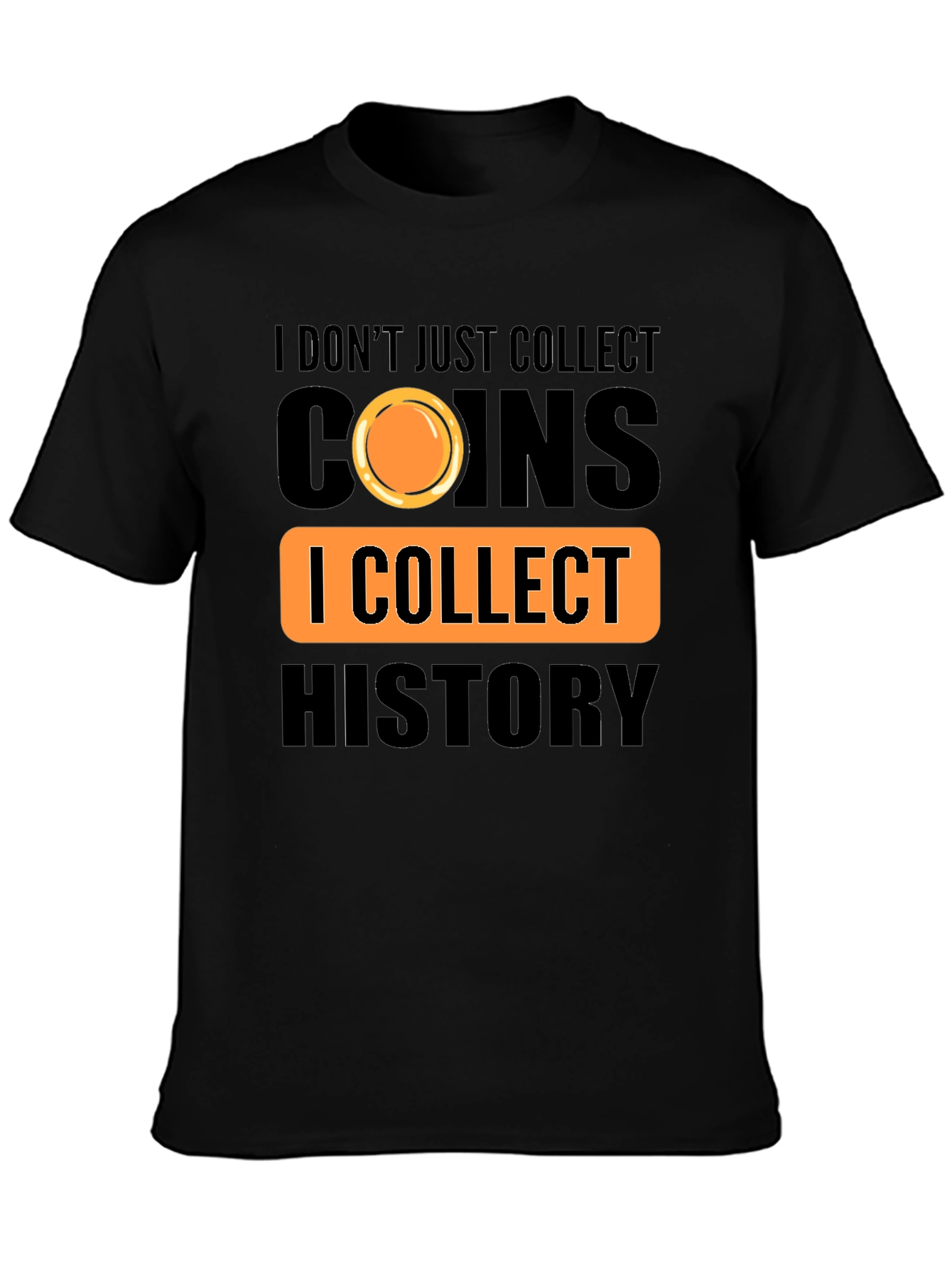 Coin Collector T-Shirt - History Buff Tee