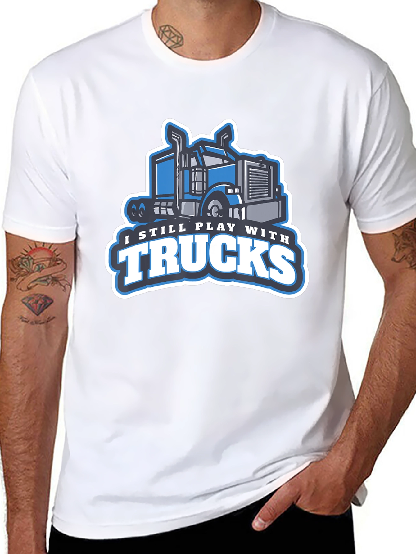 I Still Play with Trucks Graphic T-Shirt
