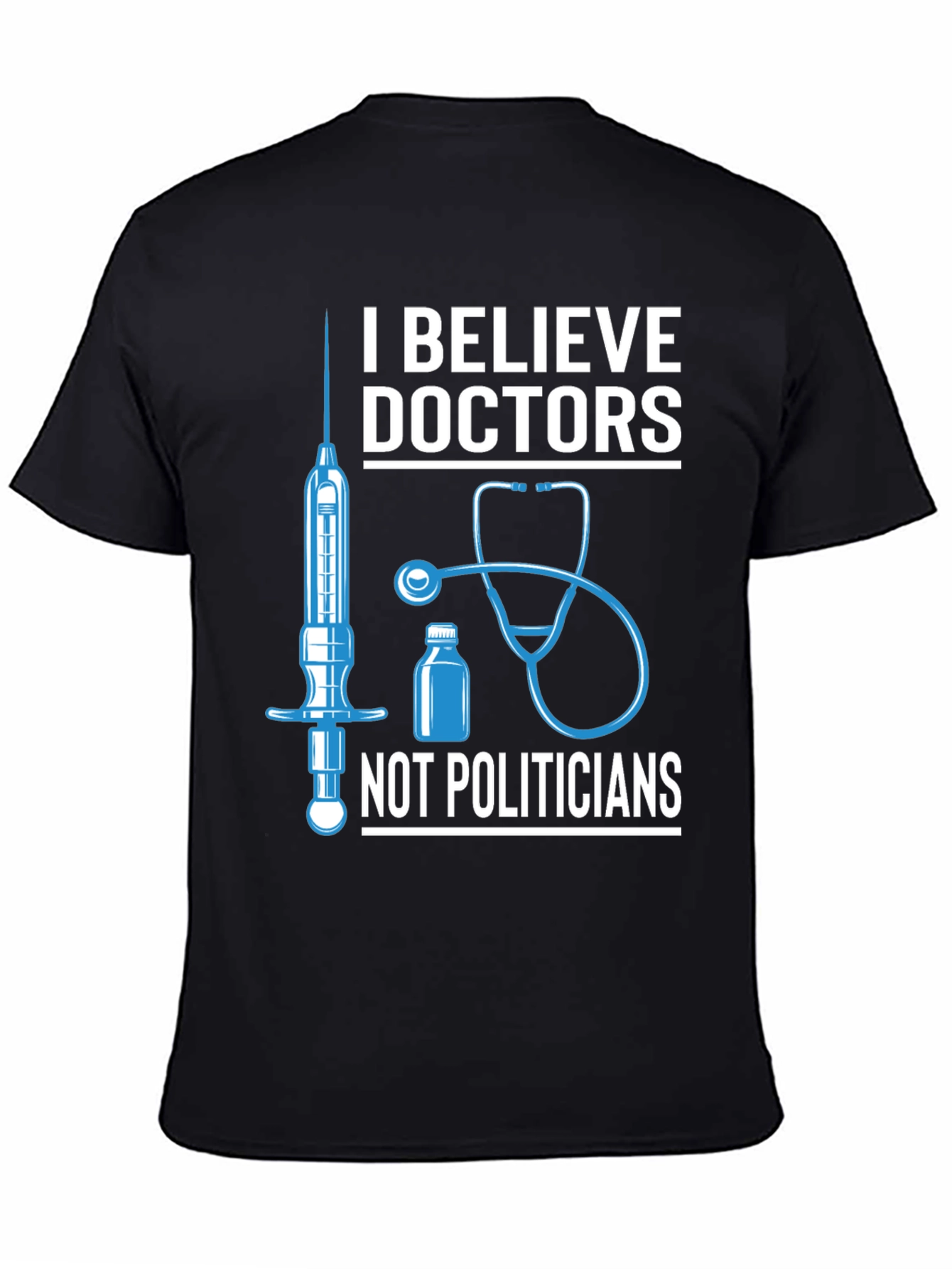 I Believe Doctors T-Shirt Medical Tee