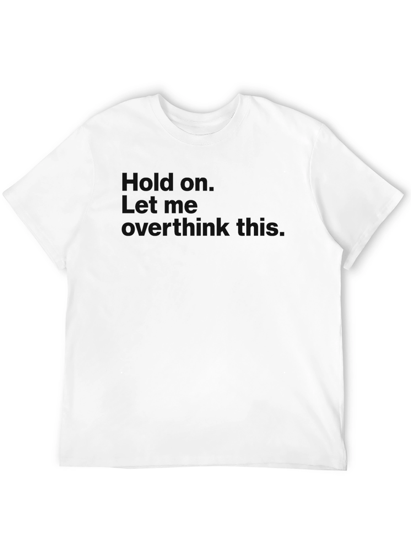 Overthinker T-Shirt - Black Humor Tee