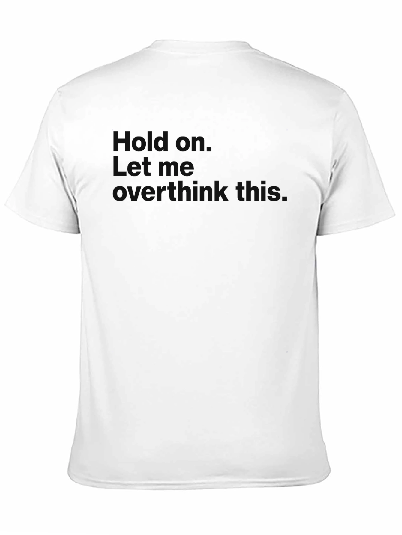 Overthinker T-Shirt - Black Humor Tee