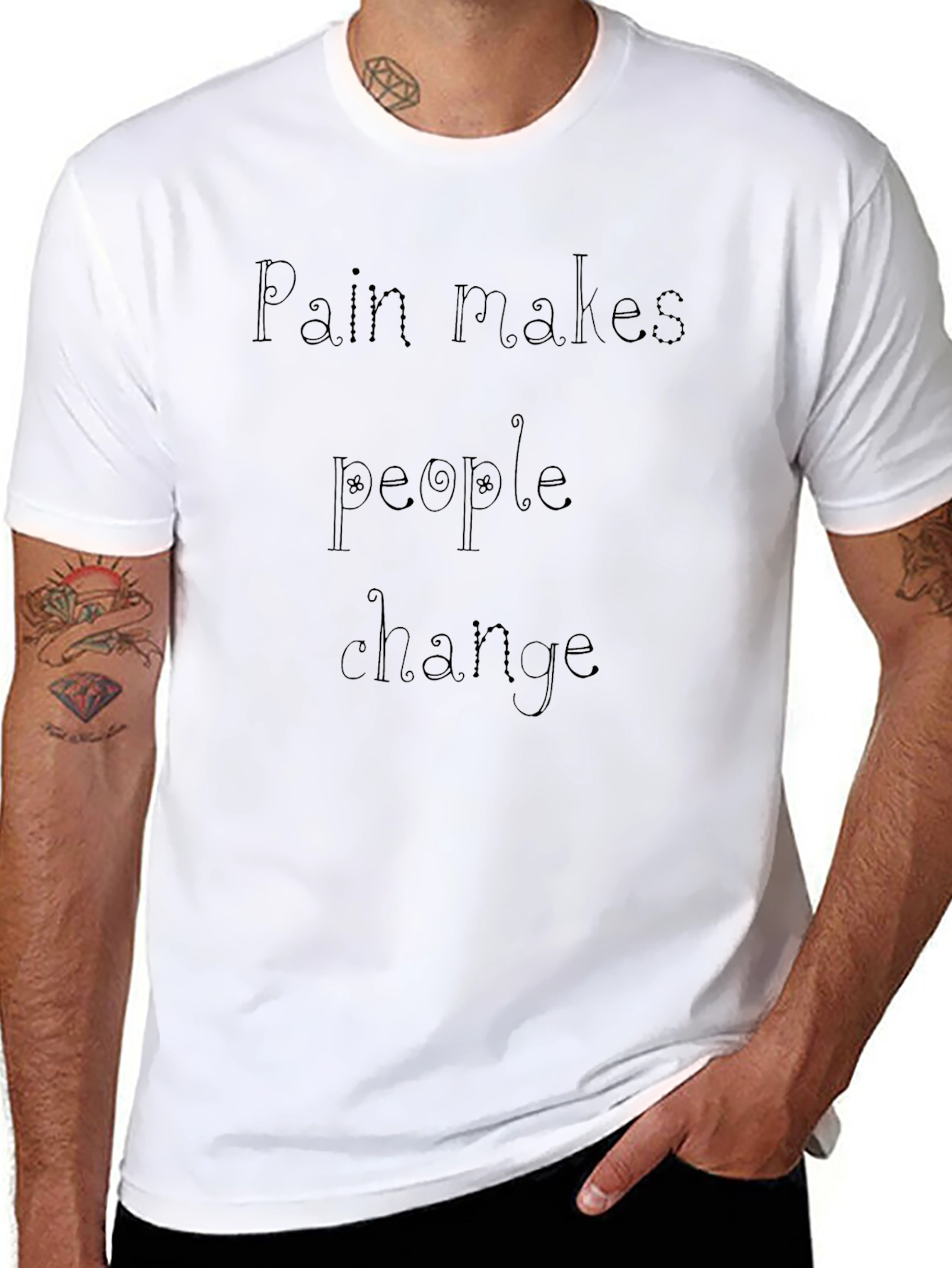 Pain Makes People Change Black T-Shirt