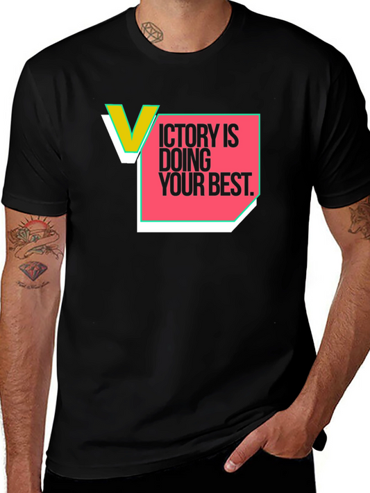 Victory is Doing Your Best Graphic Tee