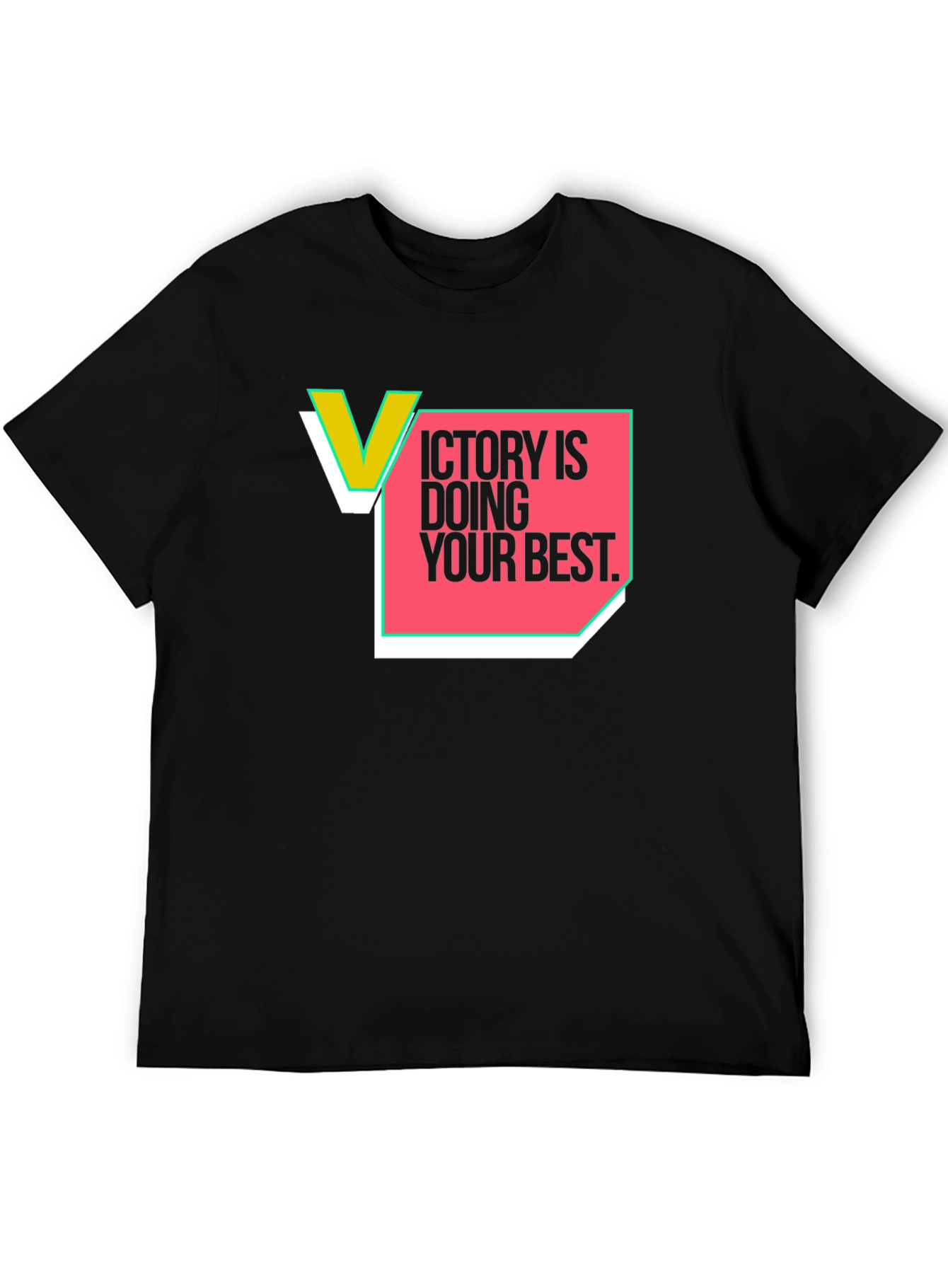 Victory is Doing Your Best Graphic Tee