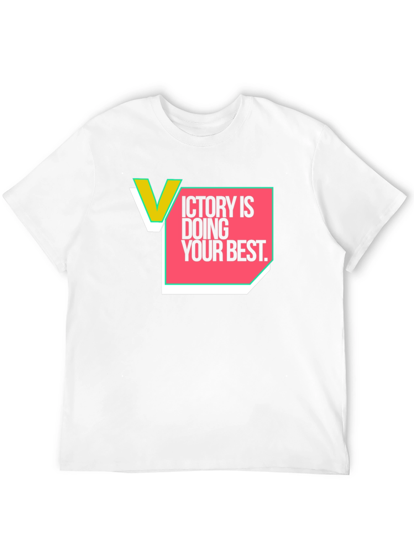 Victory is Doing Your Best Graphic Tee