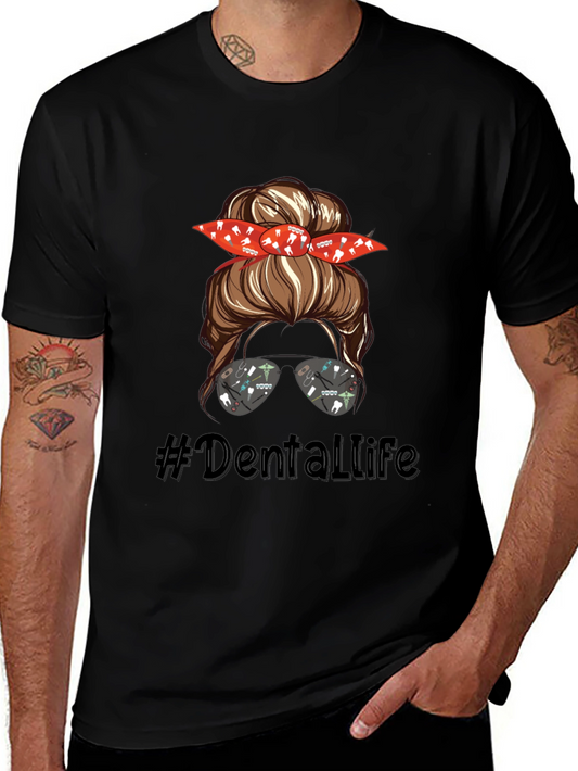Dental Life Messy Bun T-Shirt - Stylish & Comfortable