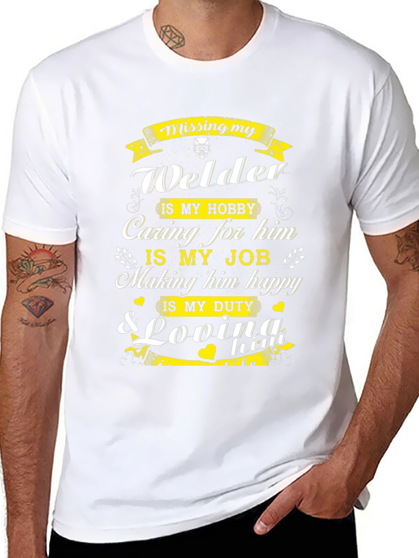Welders Wife T-Shirt: Missing My Welder