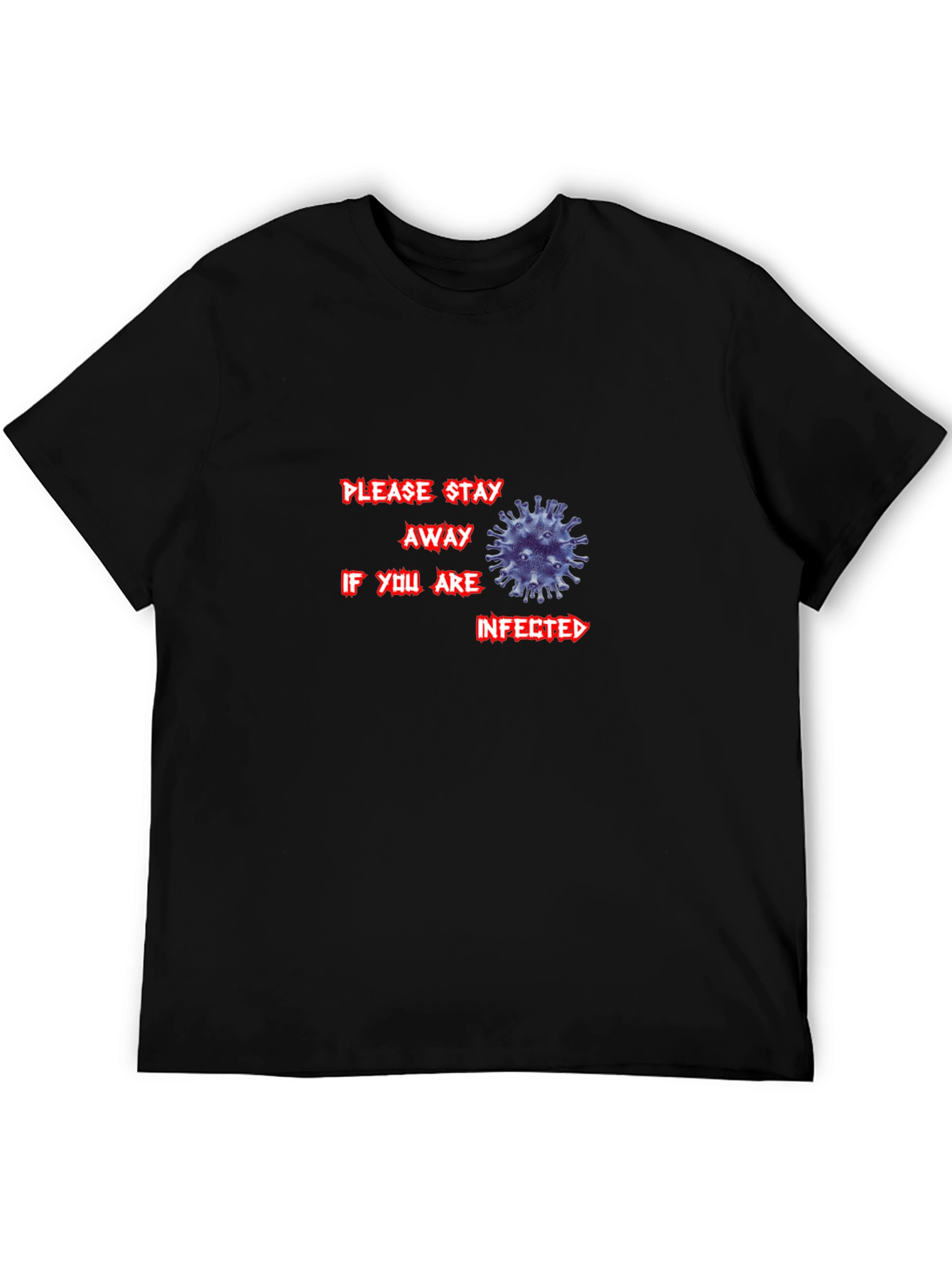 Stay Away T-Shirt - COVID Design