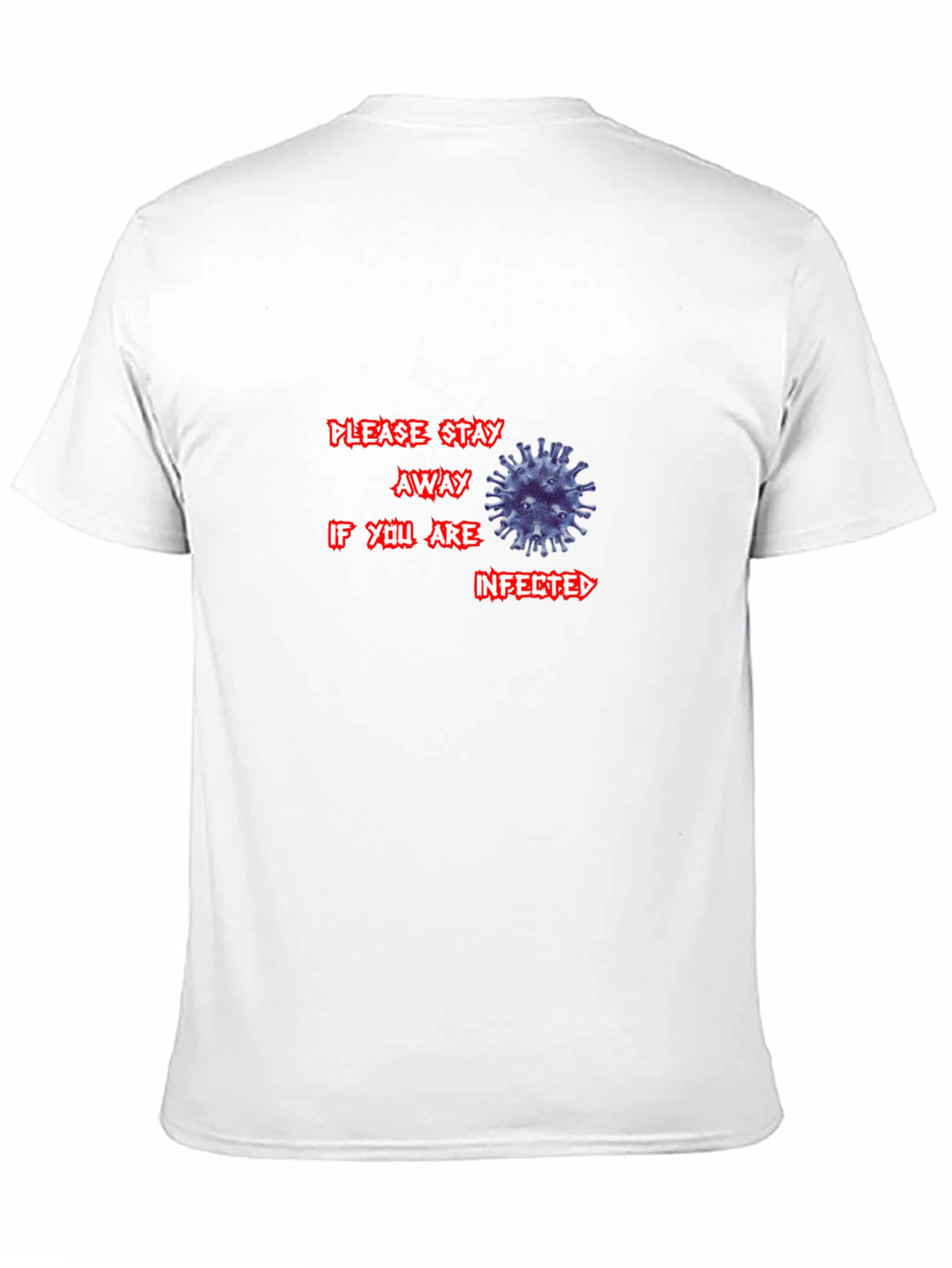 Stay Away T-Shirt - COVID Design