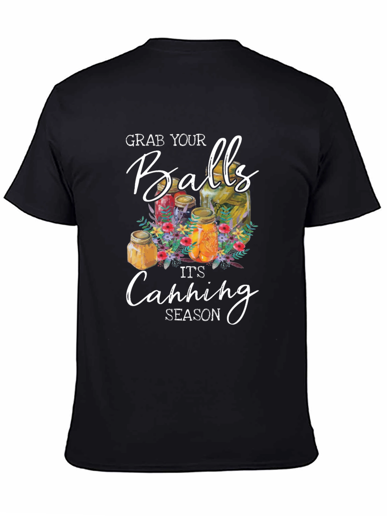 Grab Your Balls Canning Season Black T-Shirt