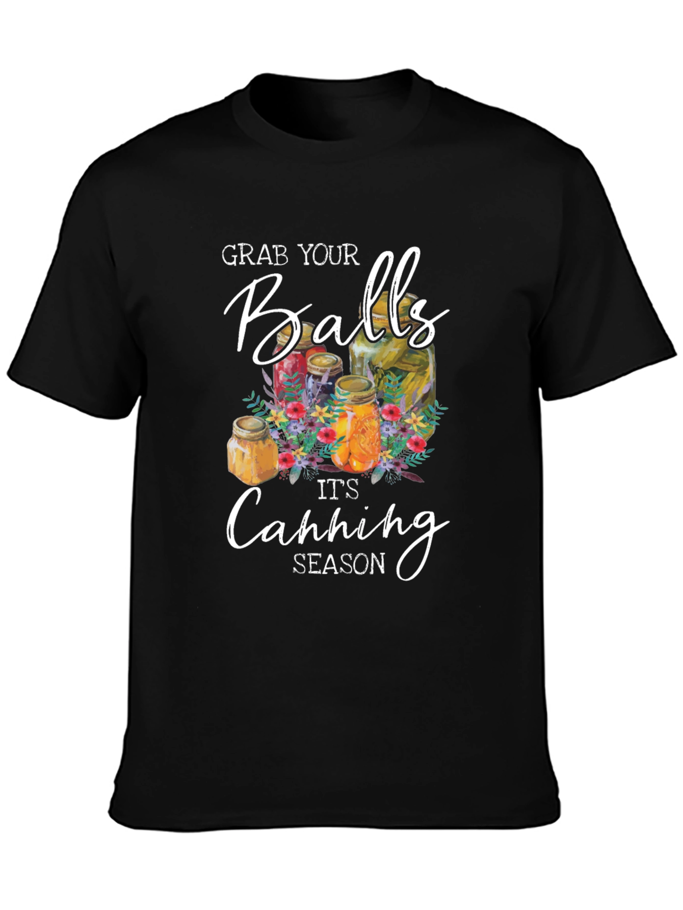 Grab Your Balls Canning Season Black T-Shirt