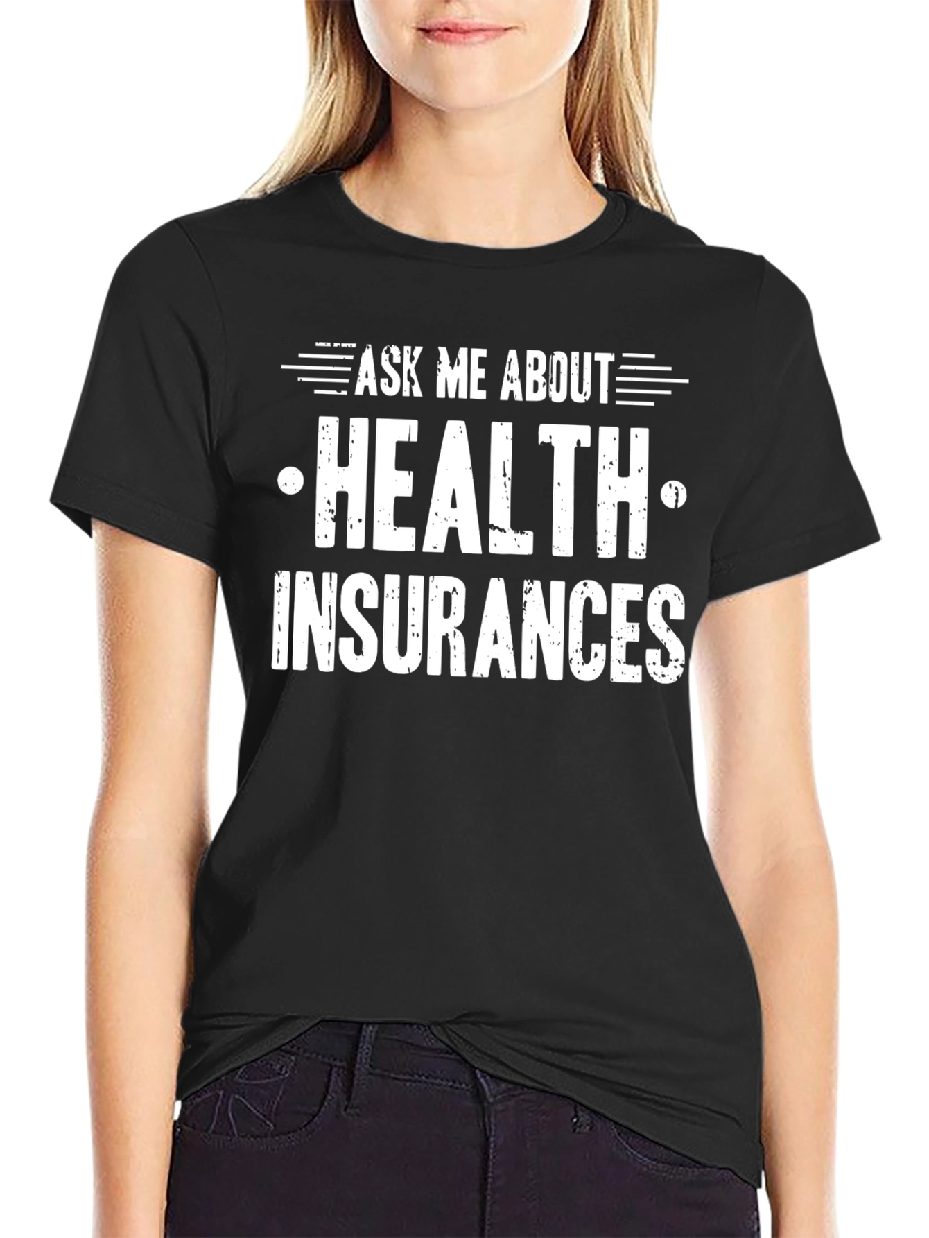 Ask Me About Health Insurance T-Shirt
