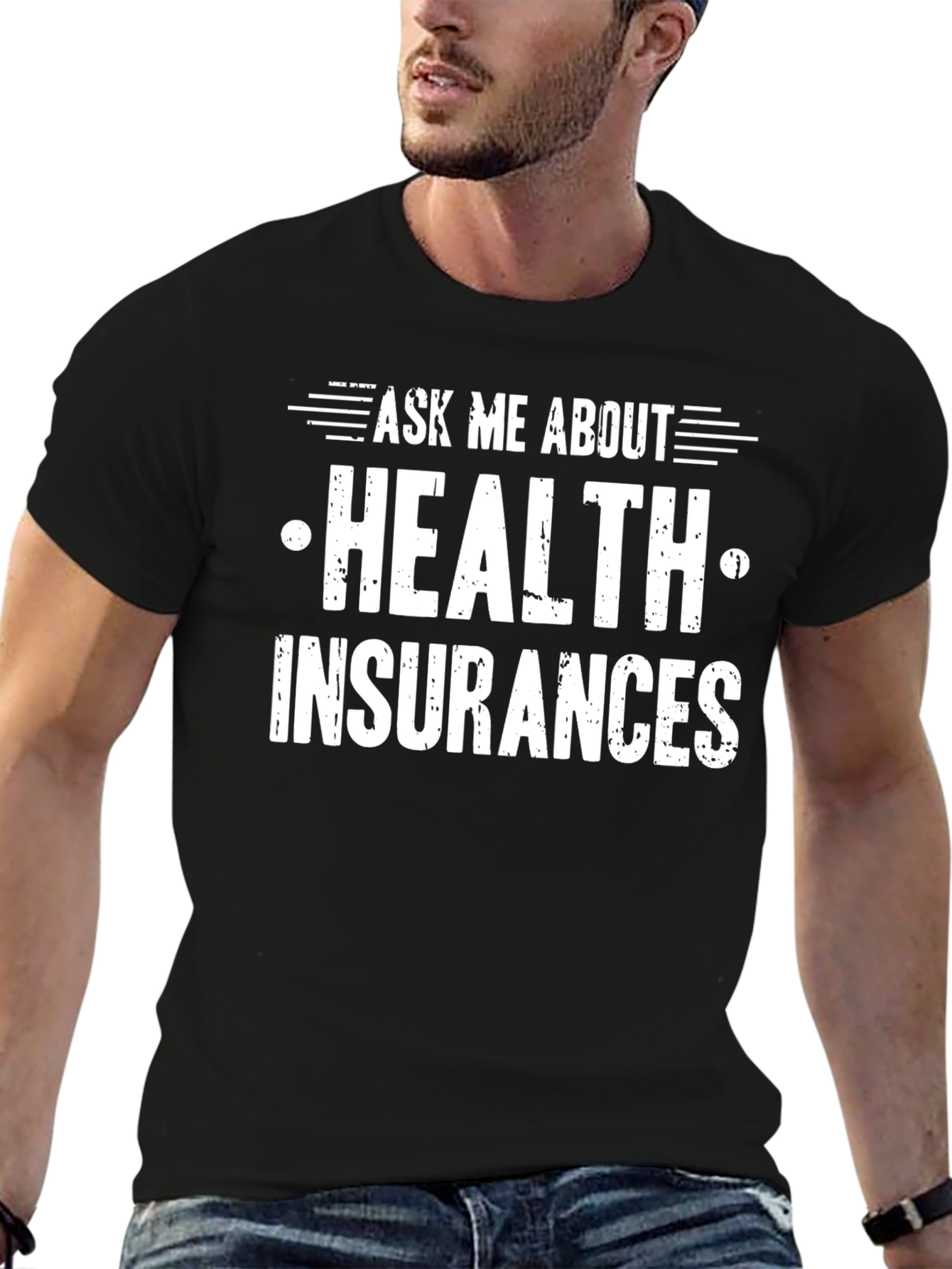 Ask Me About Health Insurance T-Shirt