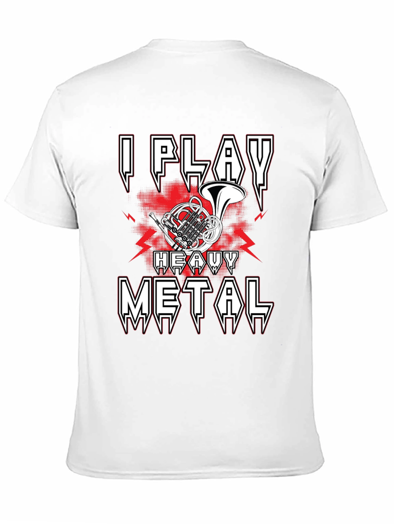 I Play Heavy Metal French Horn Music T-Shirt